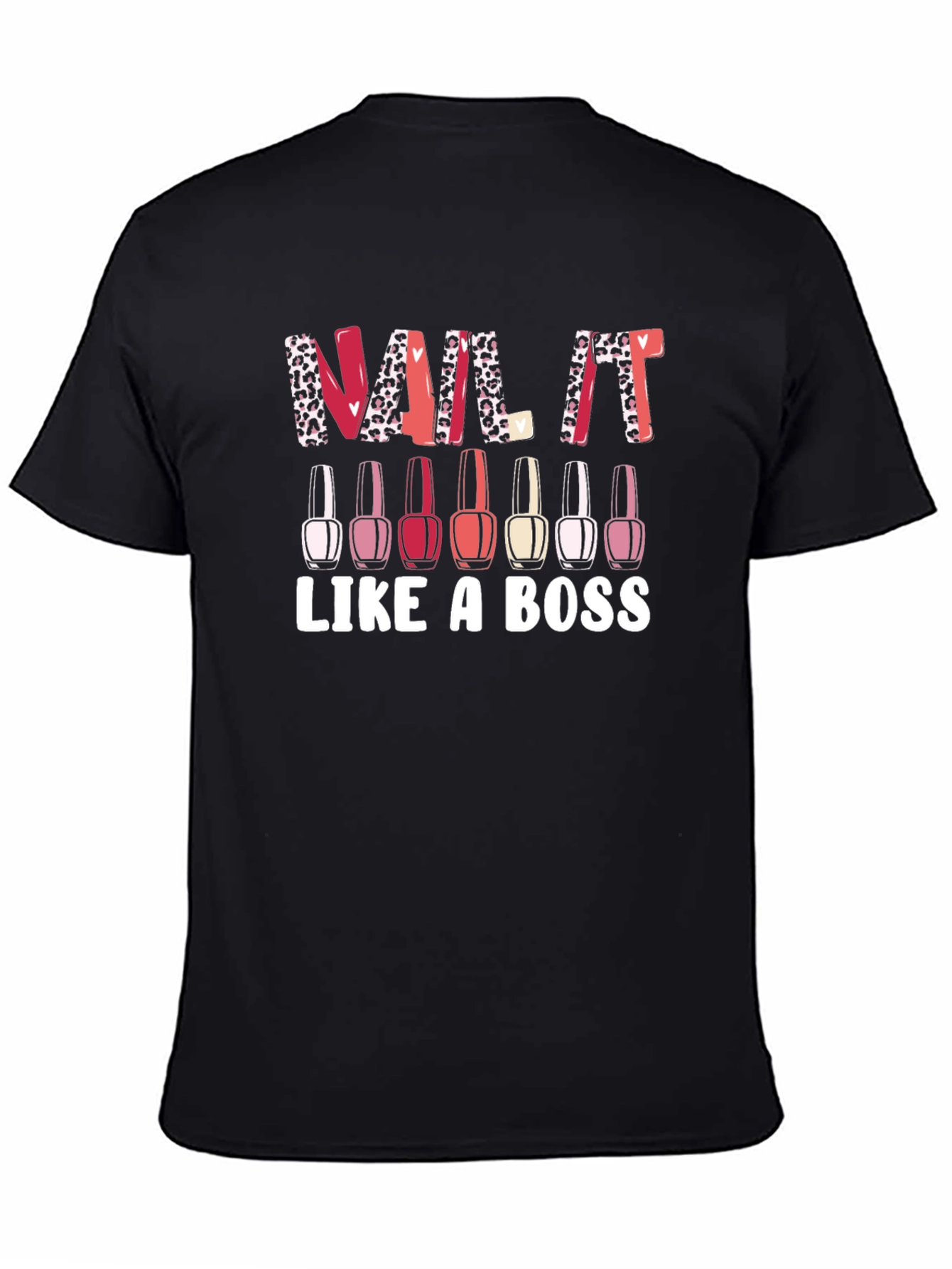Nail It Like a Boss T-Shirt