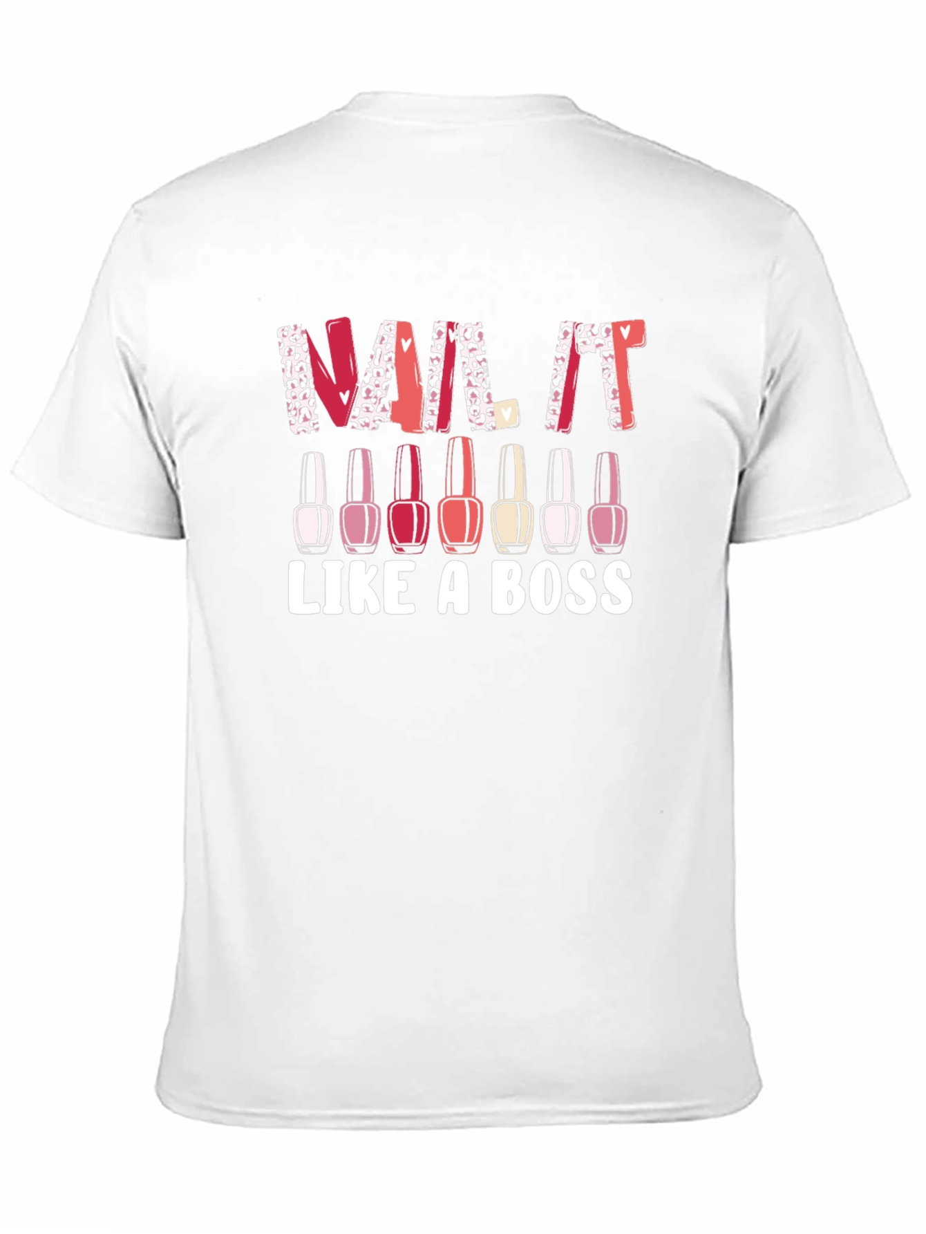 Nail It Like a Boss T-Shirt