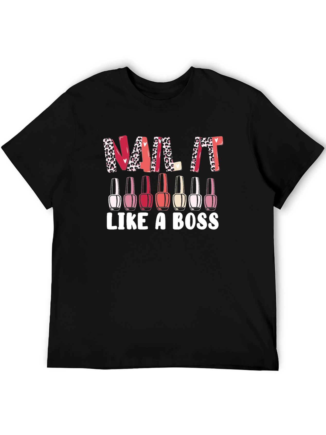Nail It Like a Boss T-Shirt
