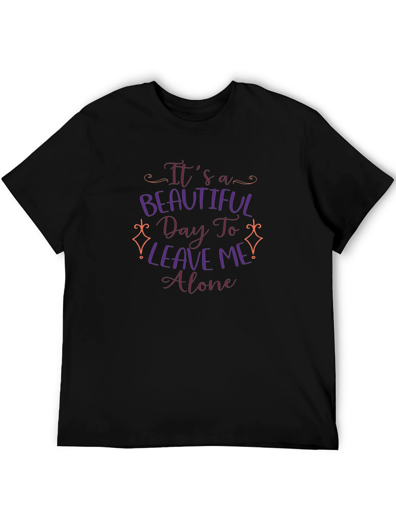 Beautiful Day to Leave Me Alone Graphic Tee