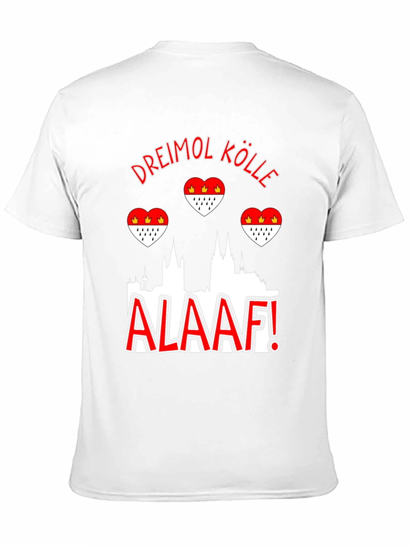 Dreimol Kölle Alaaf T-Shirt - Cologne Germany