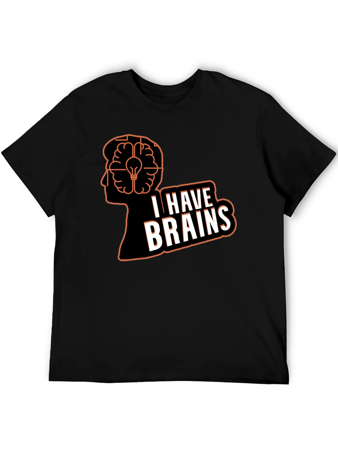 I Have Brains Graphic T-Shirt - Black