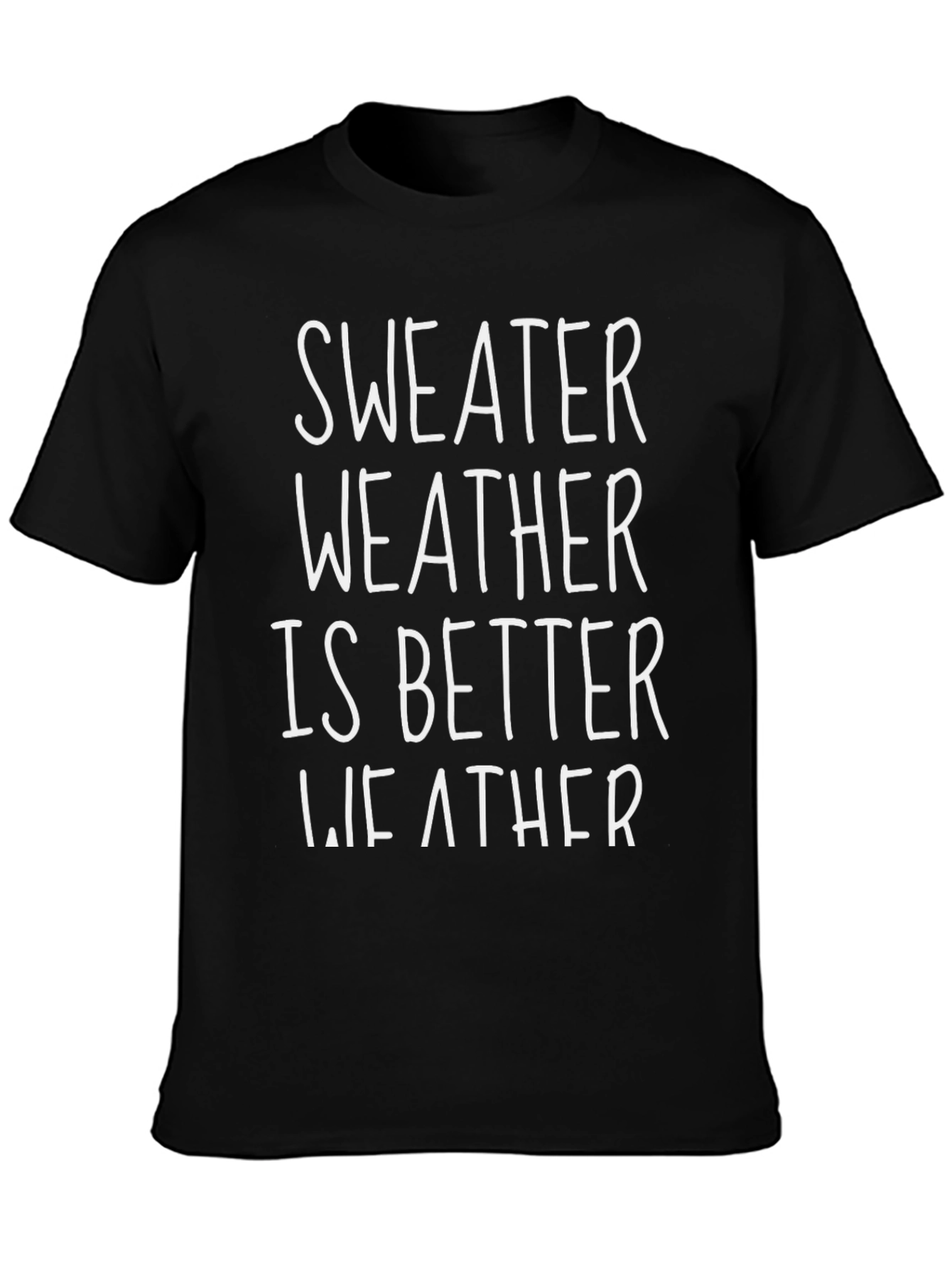 Sweater Weather Graphic Tee - Unisex