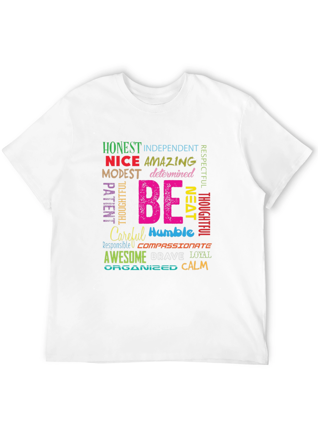 Positive Affirmations Graphic Tee - Be Honest Nice Awesome