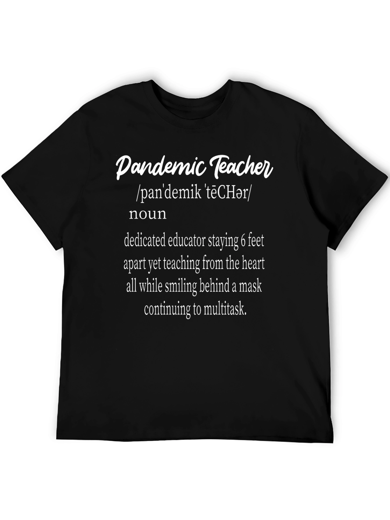 Pandemic Teacher Definition T-Shirt
