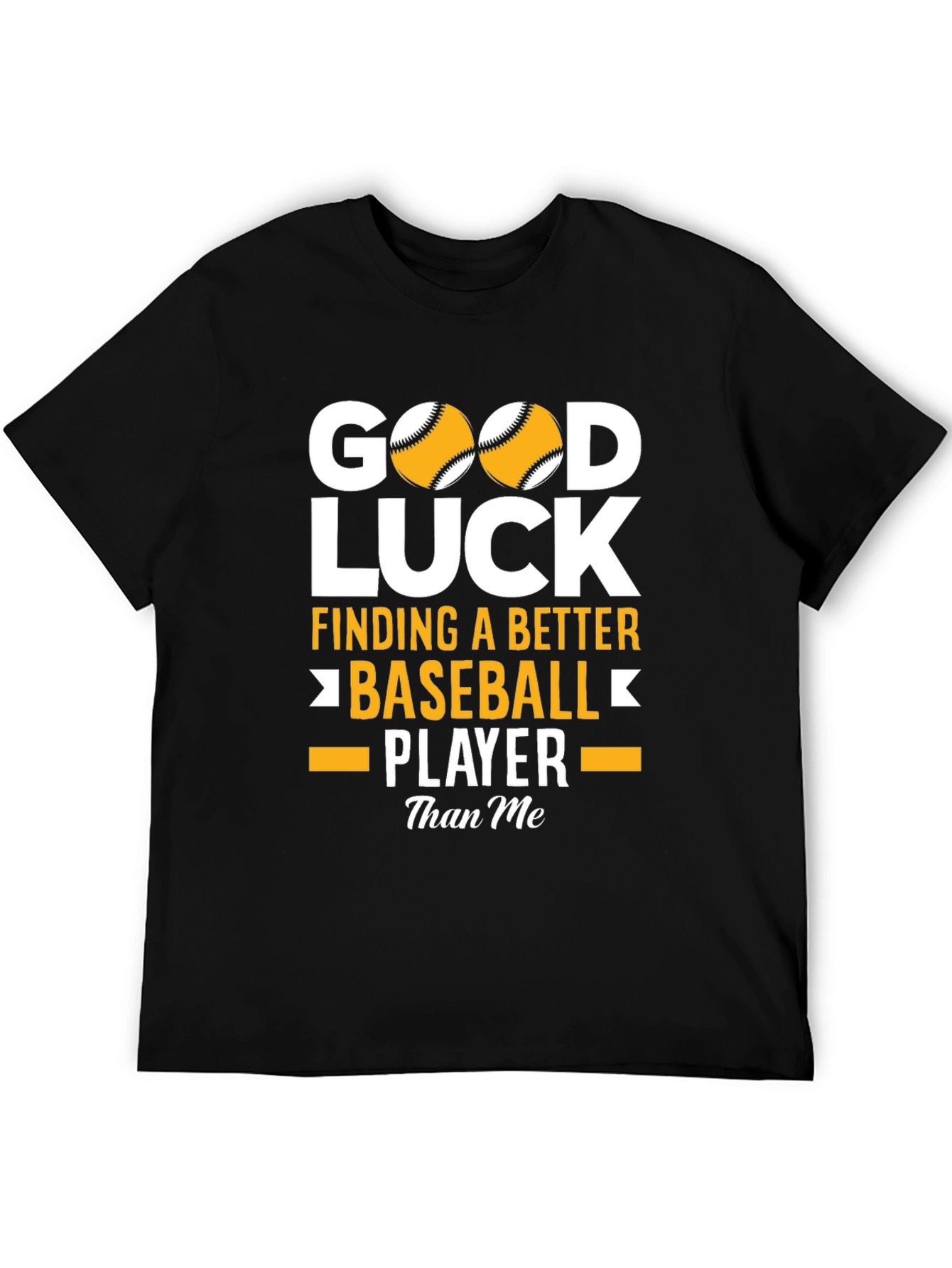 Good Luck Baseball Player Black T-Shirt