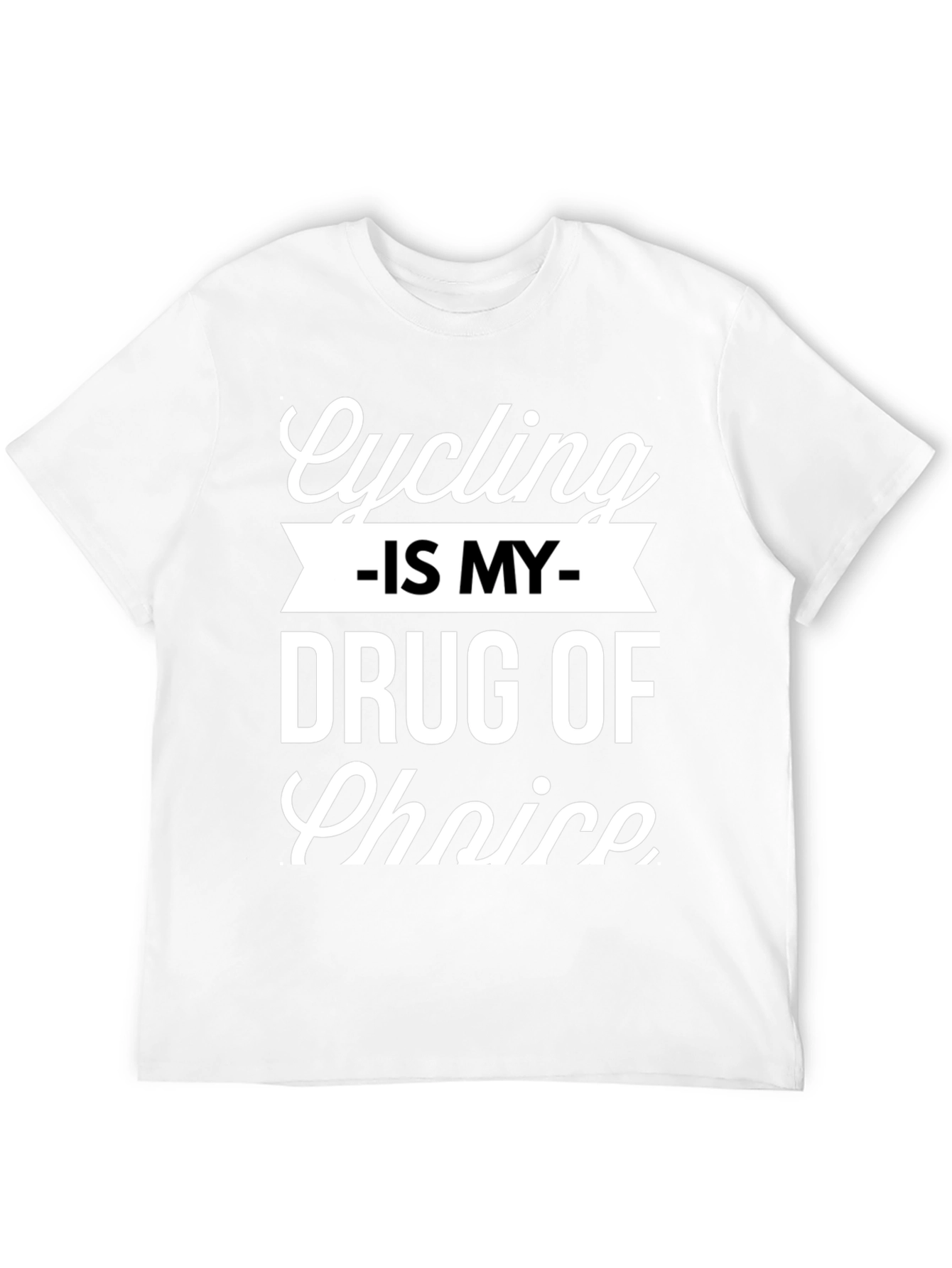 Cycling is My Drug of Choice Graphic Tee