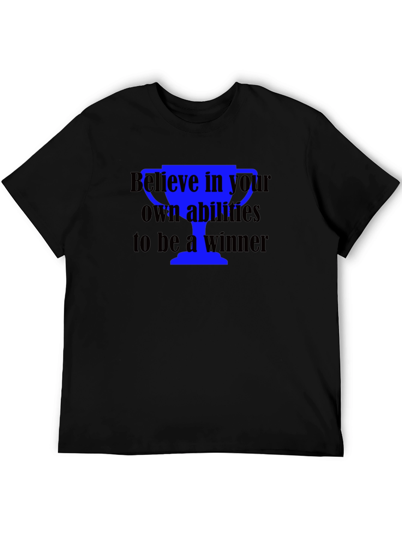 Believe in Your Abilities T-Shirt