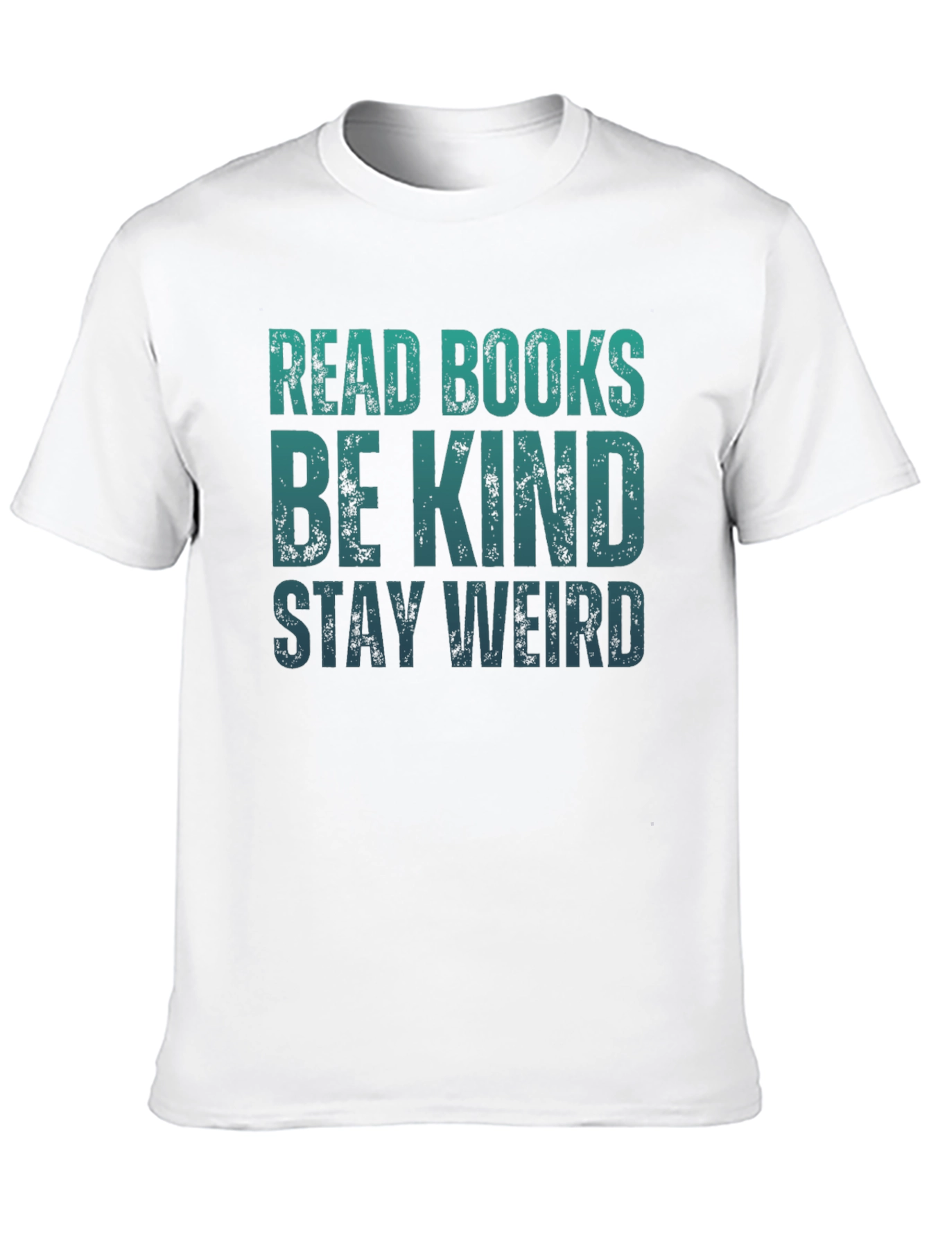 Read Books Be Kind Stay Weird T-Shirt