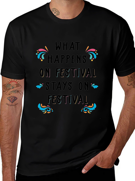 Festival Fun Black T-Shirt - What Happens On Festival