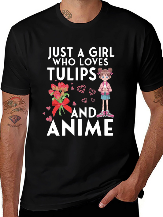 Just A Girl Who Loves Tulips and Anime T-Shirt