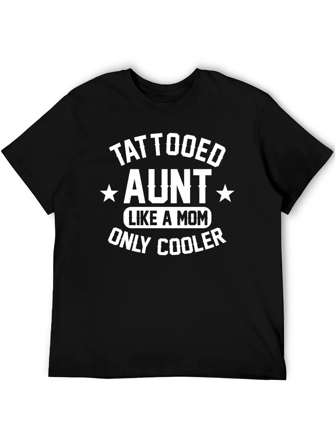 Tattooed Aunt Like a Mom Only Cooler Graphic Tee