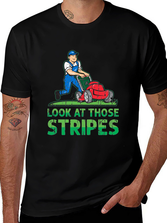 Look At Those Stripes T-Shirt - Lawn Care Tee