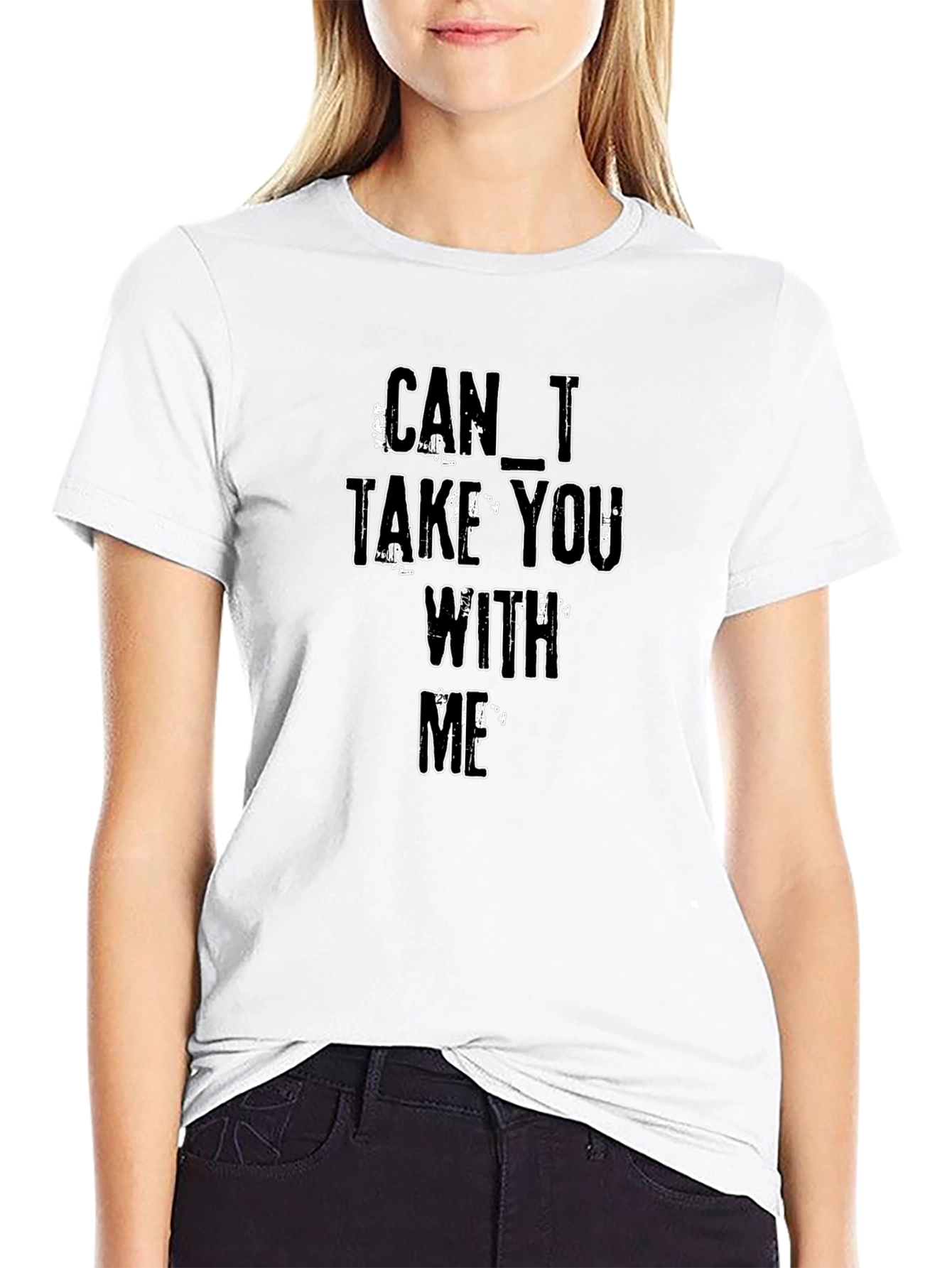 Can I Take You With Me - Black T-Shirt