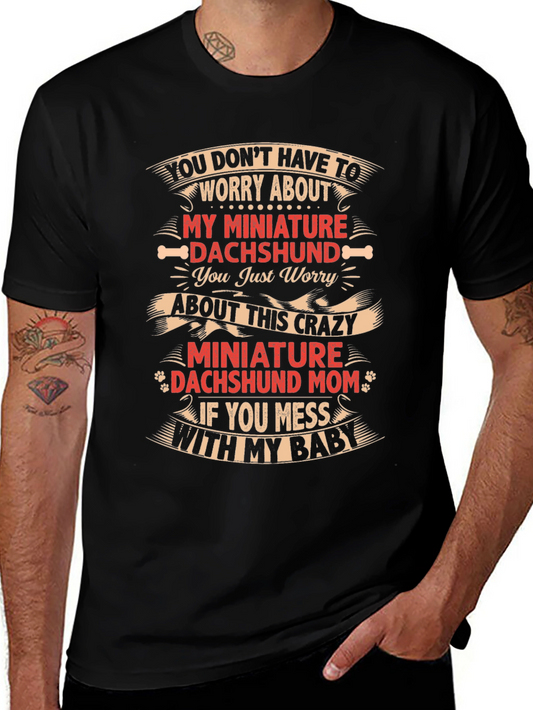 Crazy Dachshund Mom T-Shirt