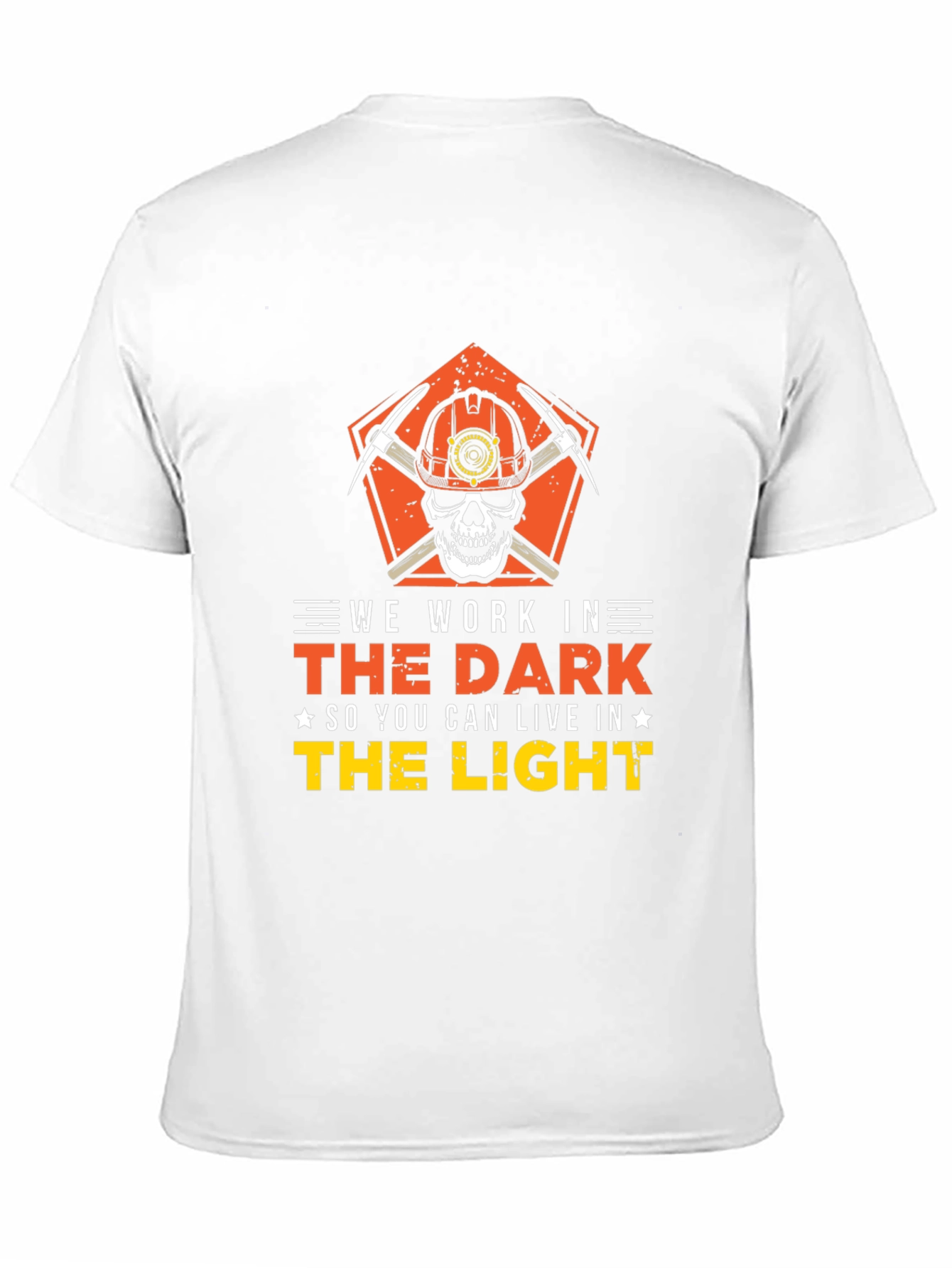 We Work In The Dark T-Shirt