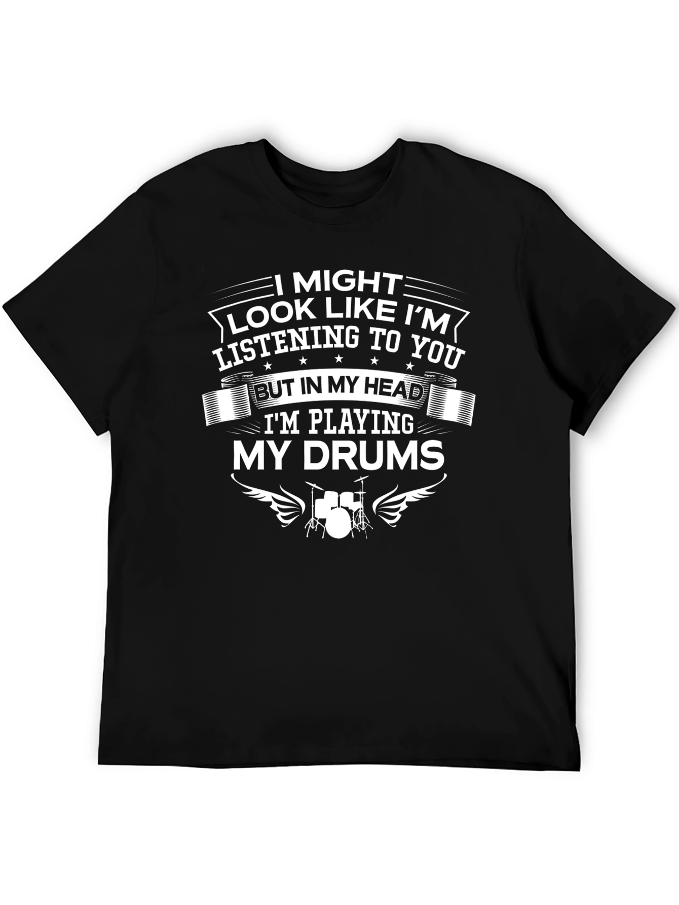 Drummer T-Shirt: Im Playing My Drums