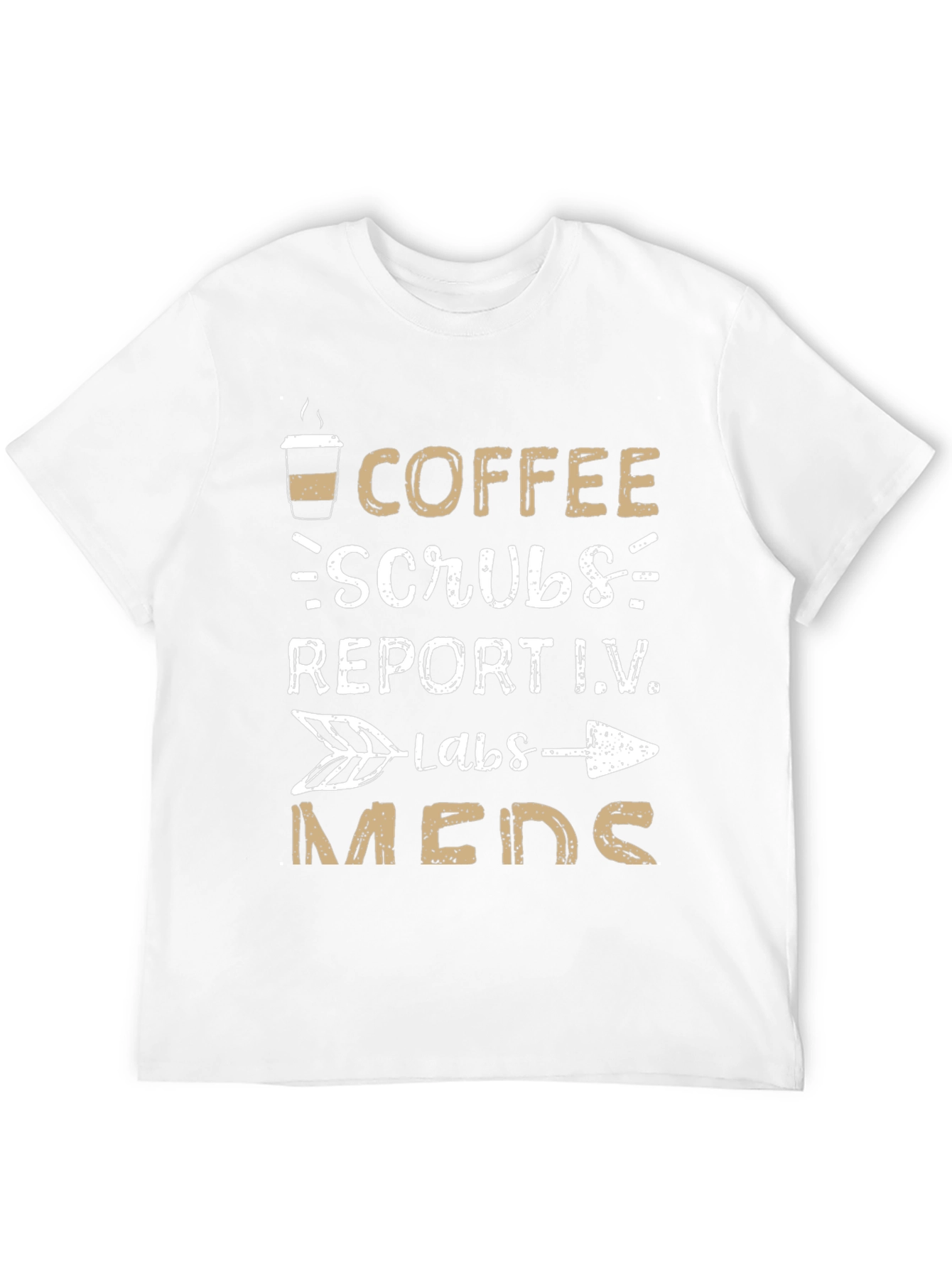 Coffee Scrubs Meds T-Shirt