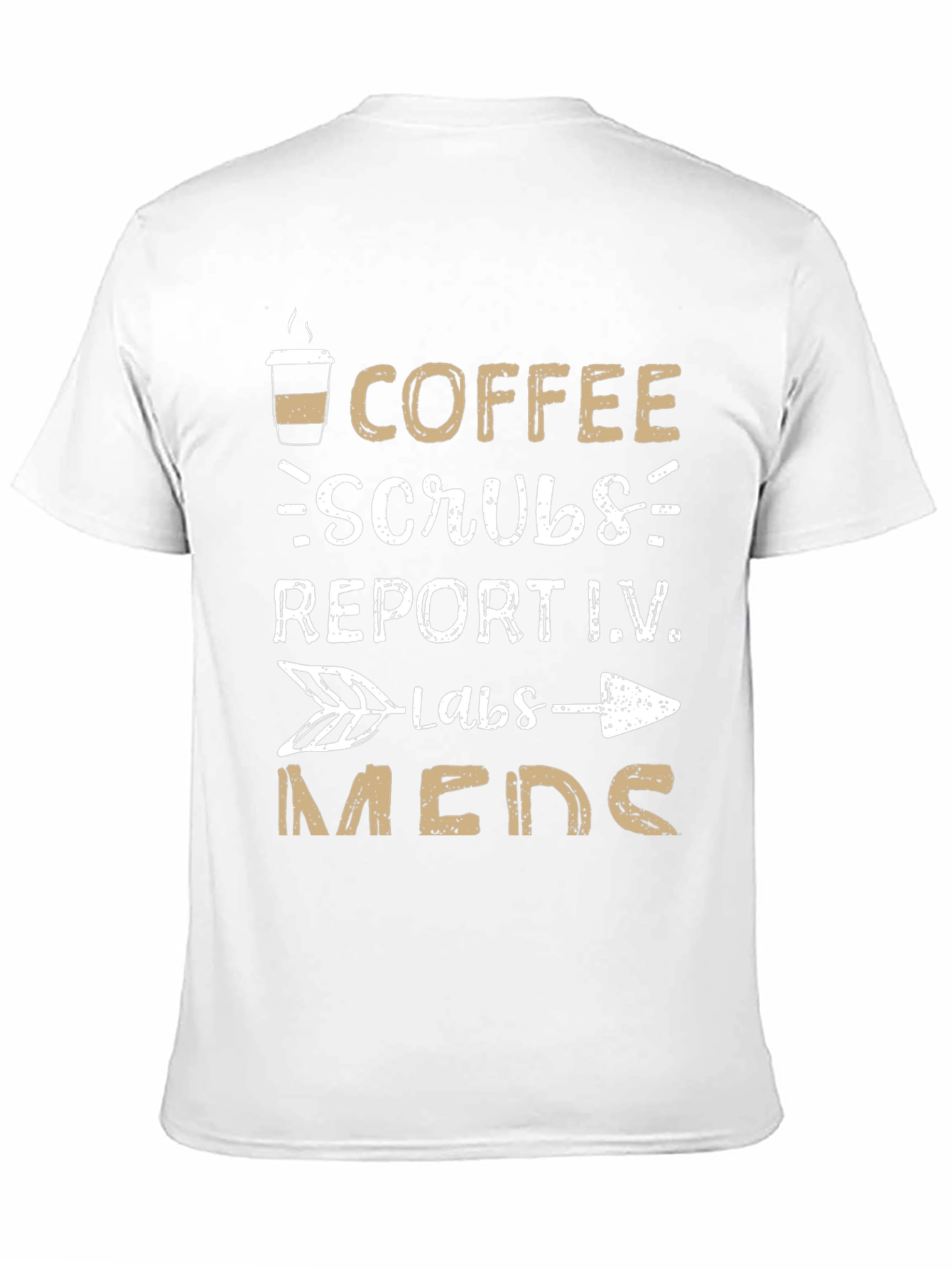 Coffee Scrubs Meds T-Shirt