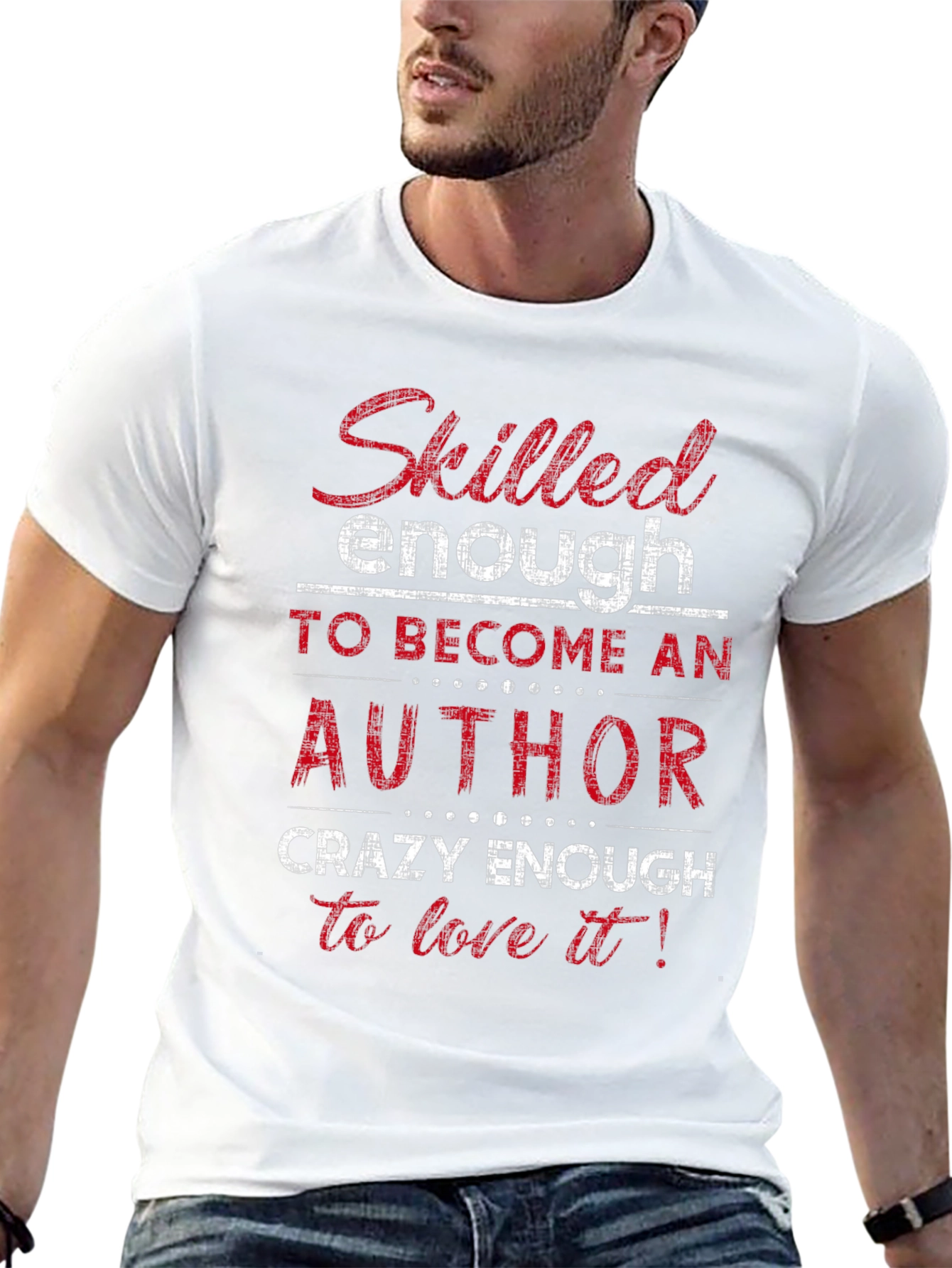 Skilled Enough to be an Author Novelty T-Shirt