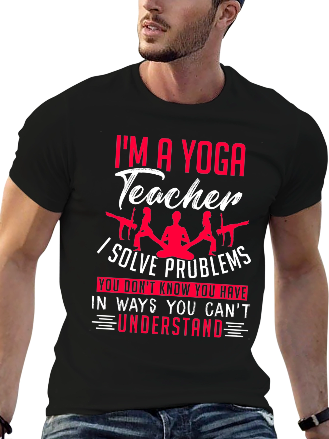 Yoga Teacher T-Shirt - Solve Problems You Dont Know