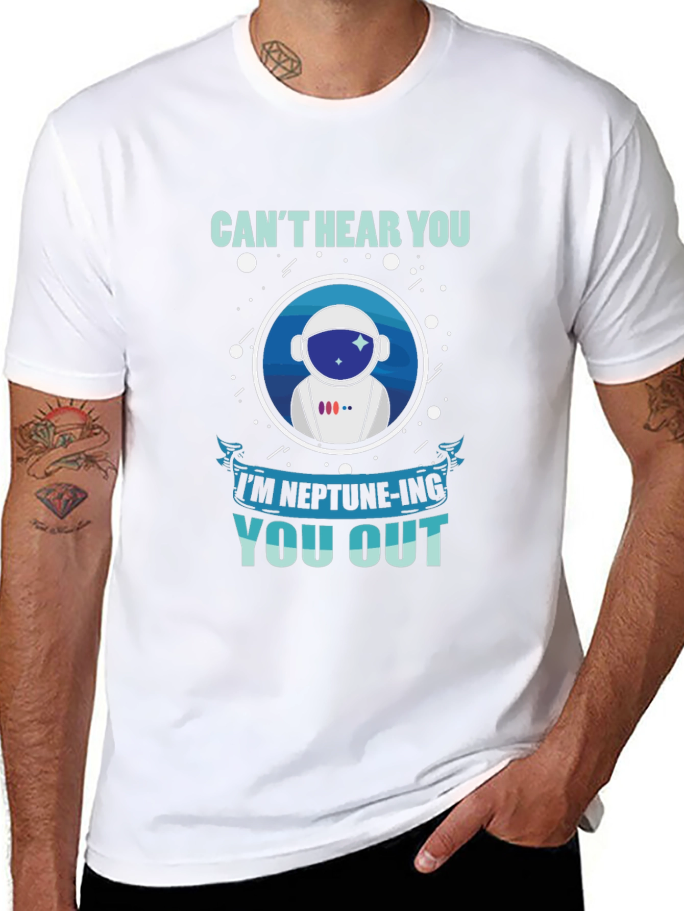 Cant Hear You Neptune-ing You Out T-Shirt