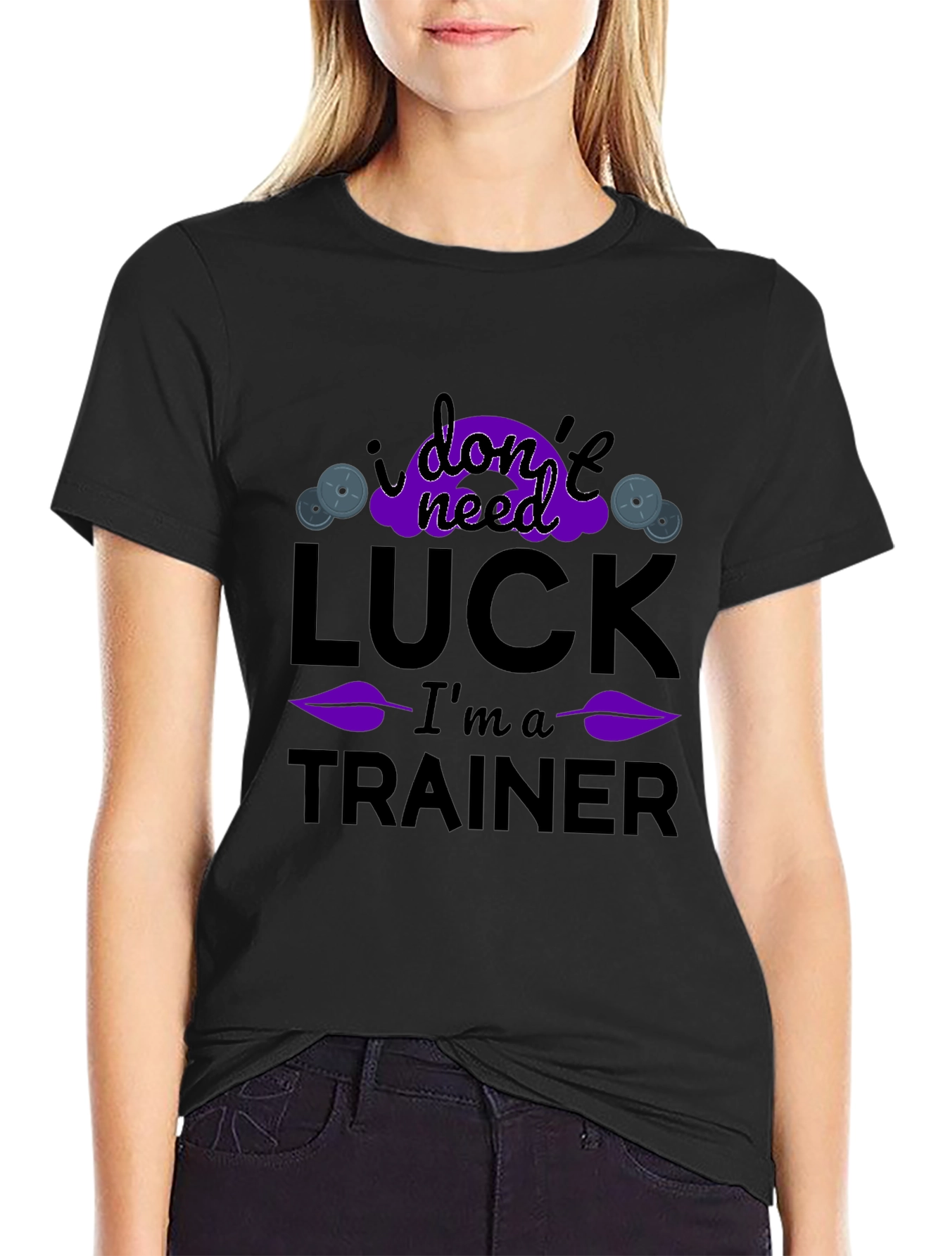 I Dont Need Luck Im A Trainer T-Shirt