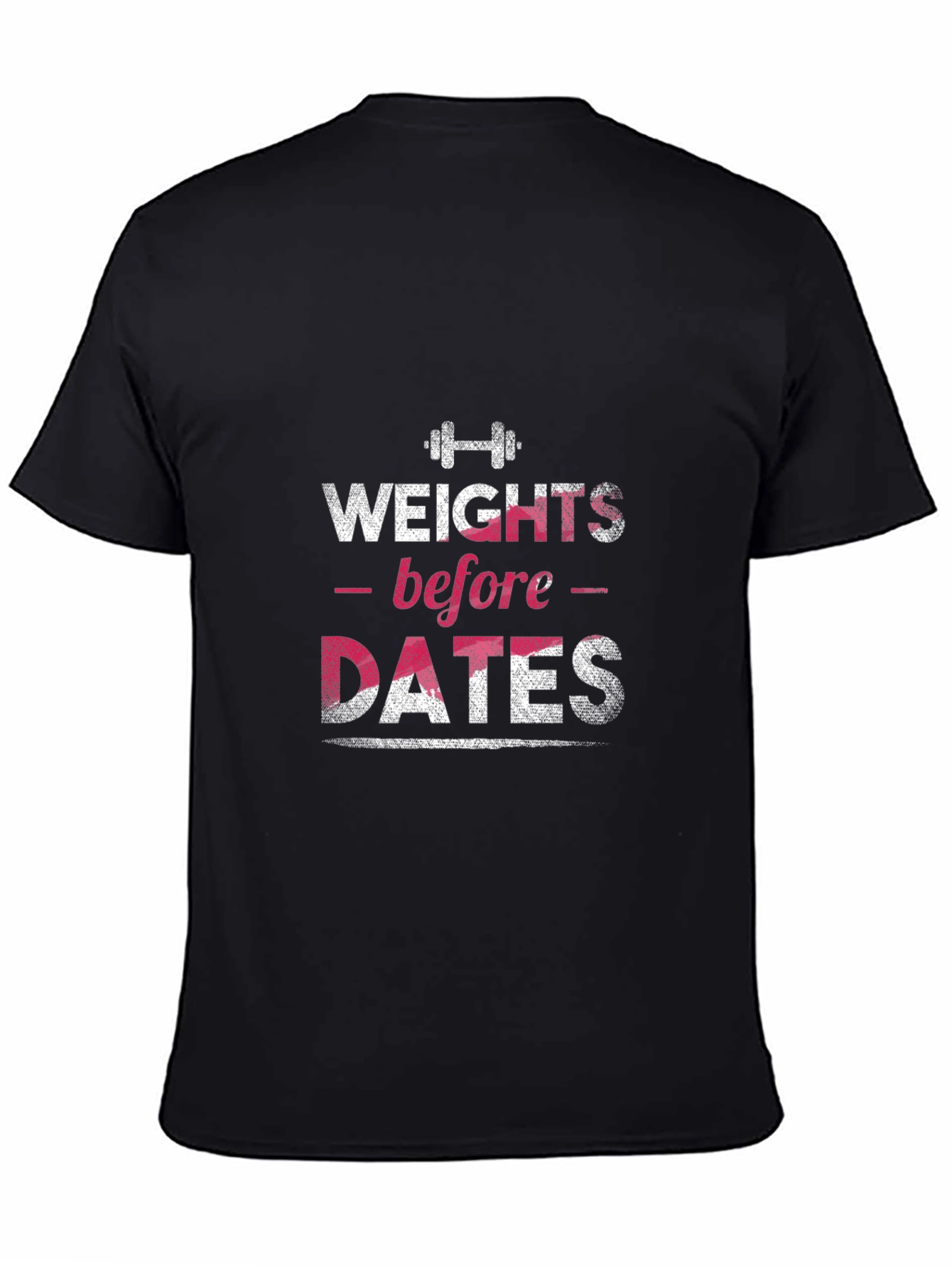 Weights Before Dates Graphic Tee