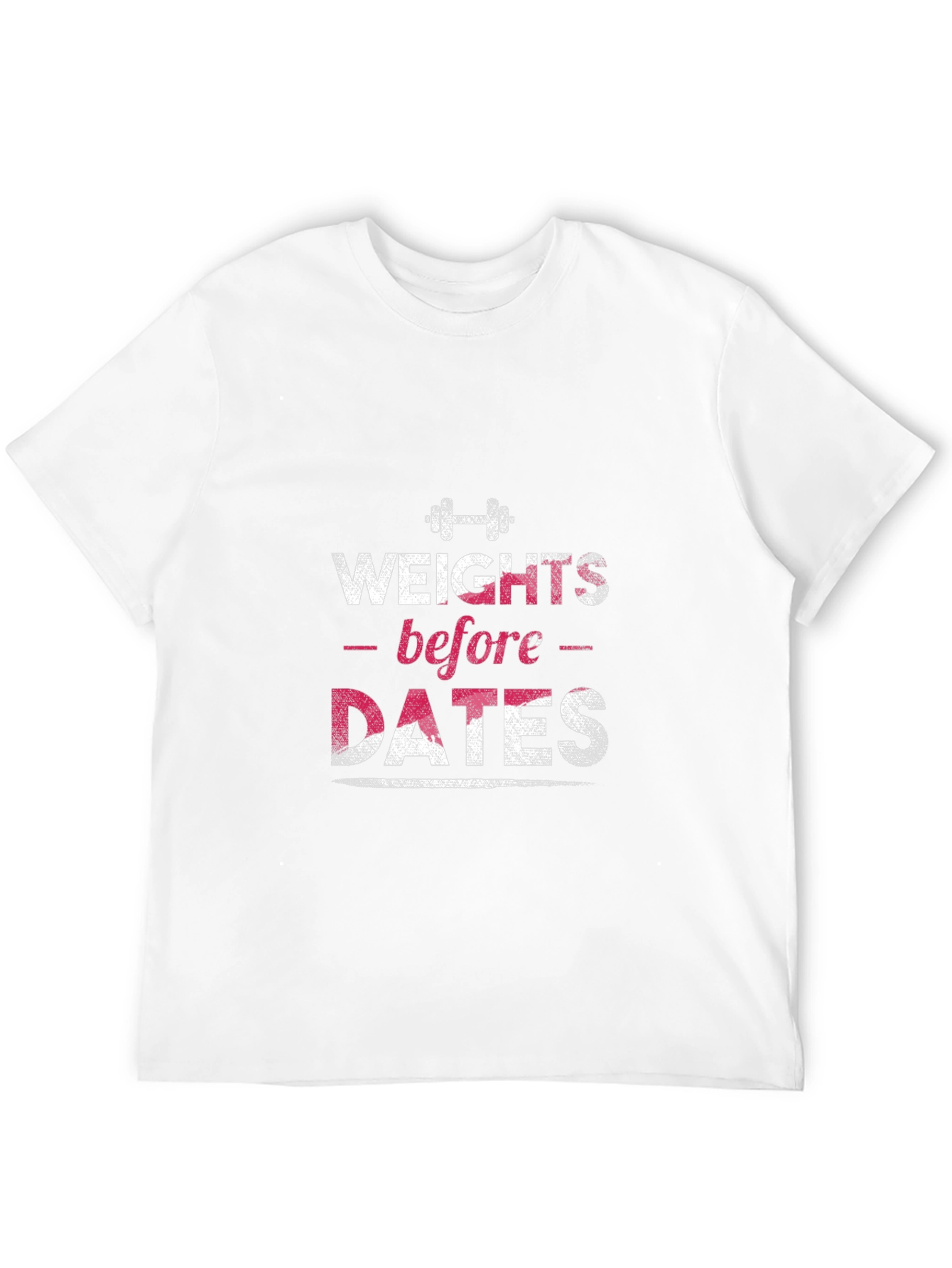 Weights Before Dates Graphic Tee
