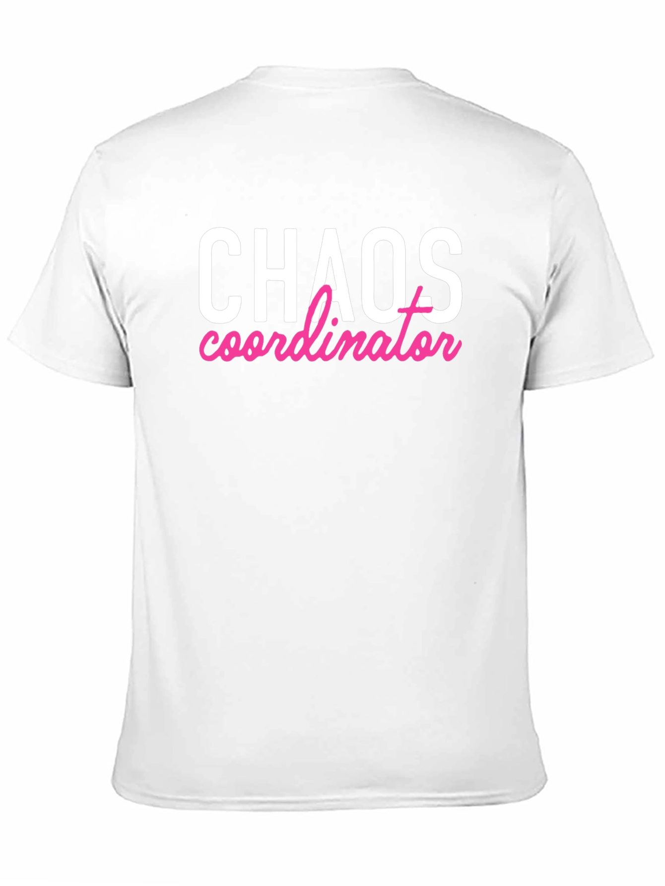 Chaos Coordinator Funny Graphic Tee