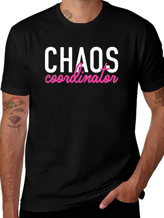 Chaos Coordinator Funny Graphic Tee