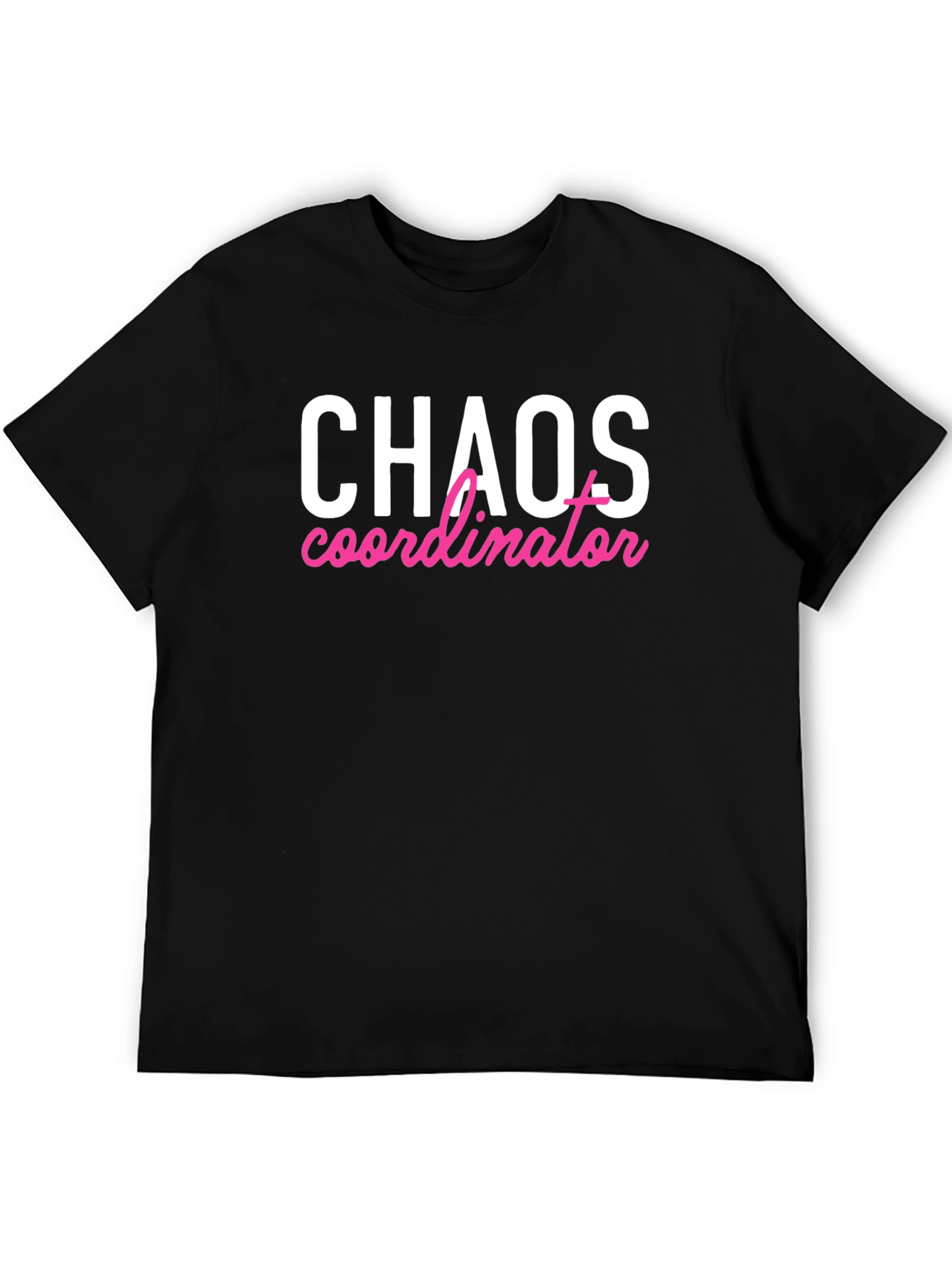 Chaos Coordinator Funny Graphic Tee