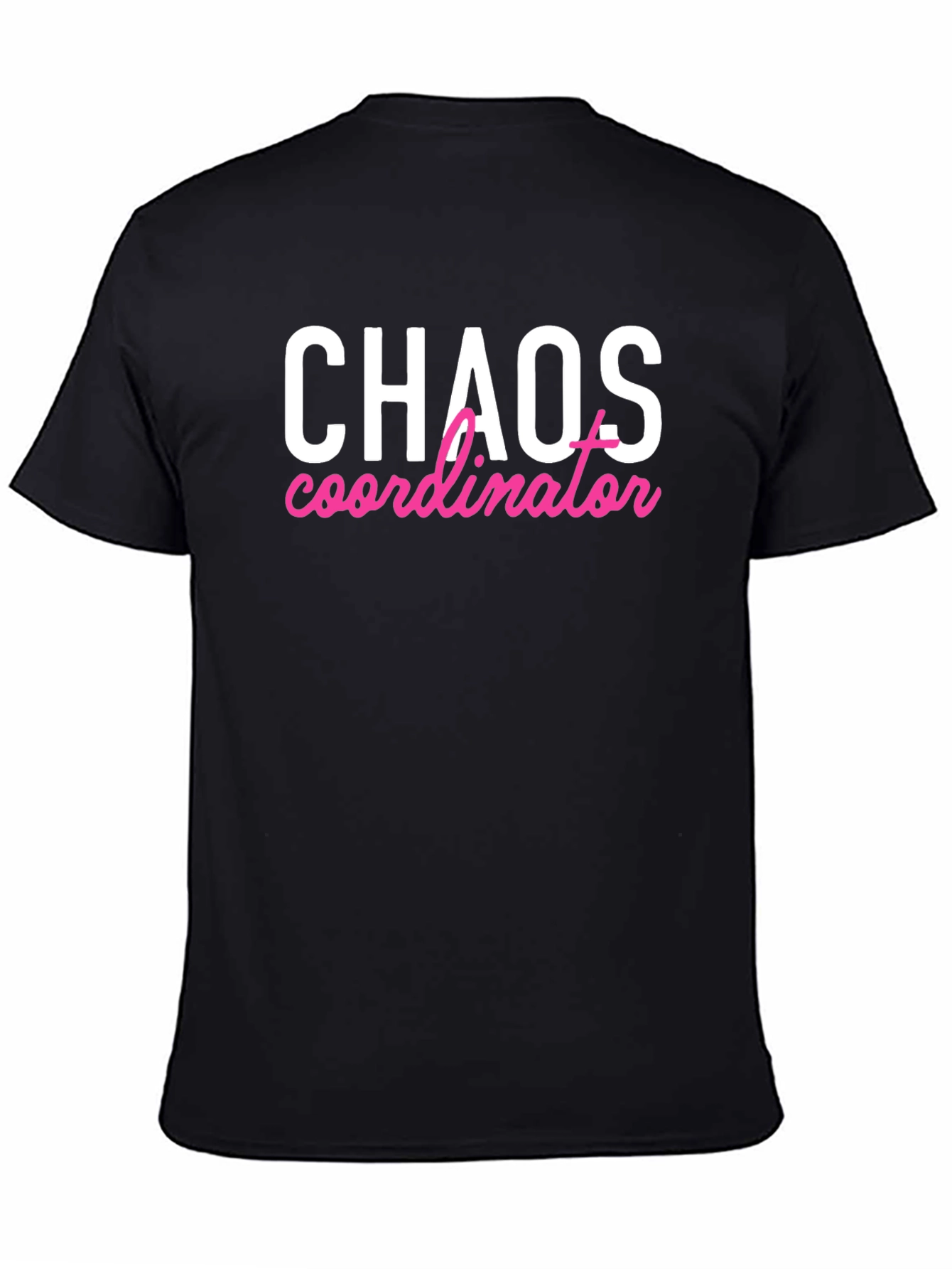 Chaos Coordinator Funny Graphic Tee