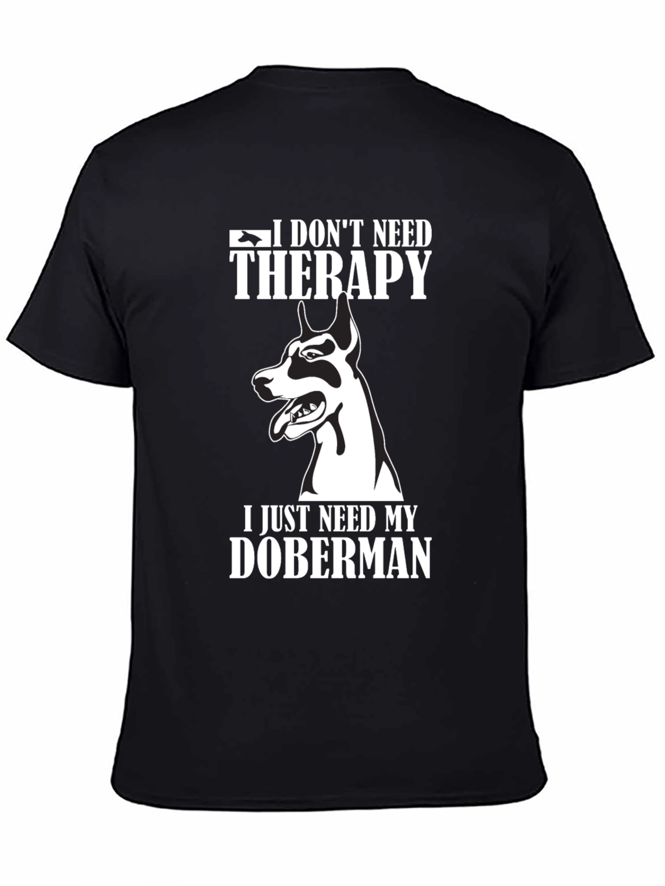 Doberman Therapy T-Shirt: Dog Lover Tee