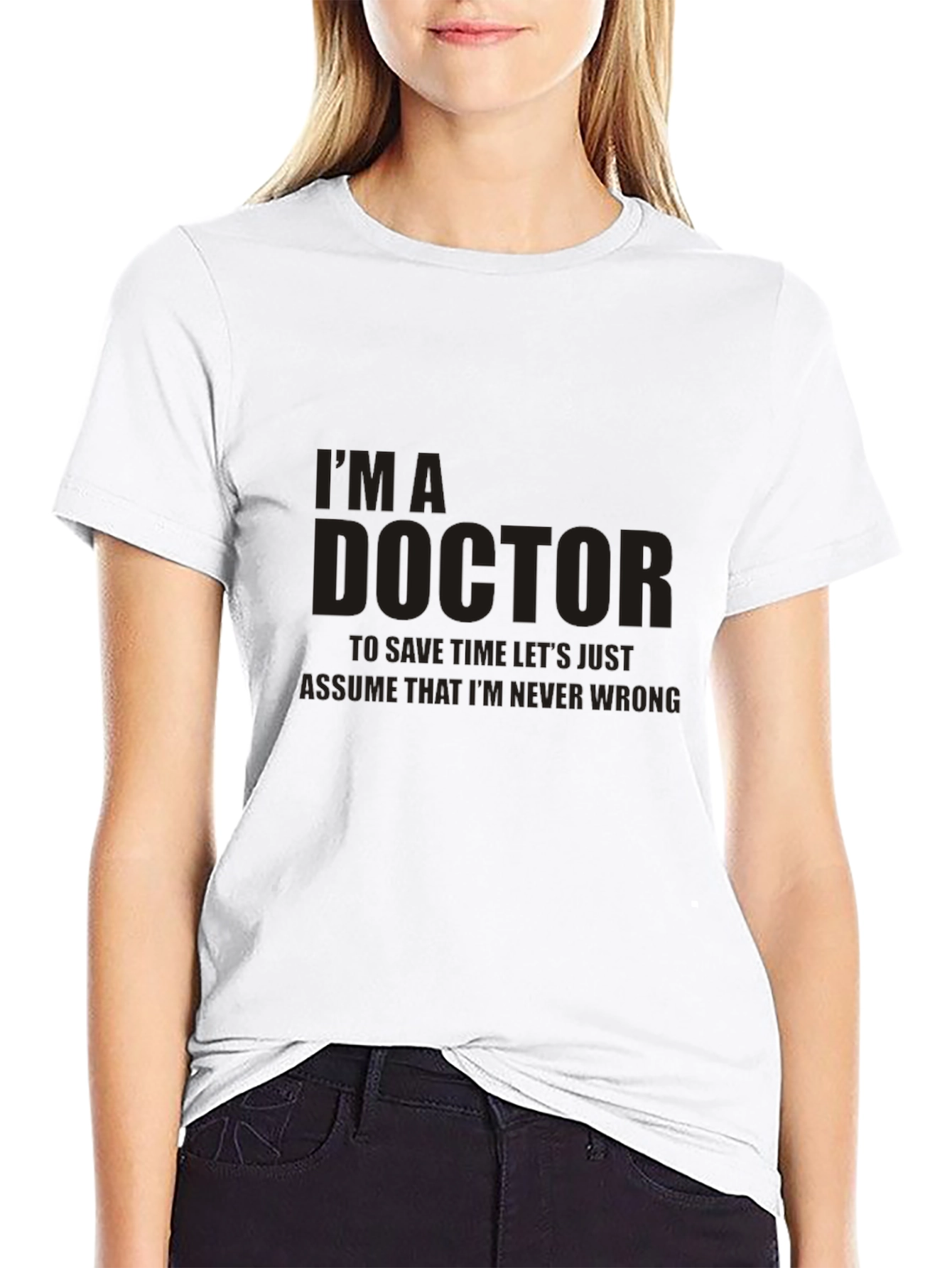 Im a Doctor T-Shirt: Funny Doctor Gift