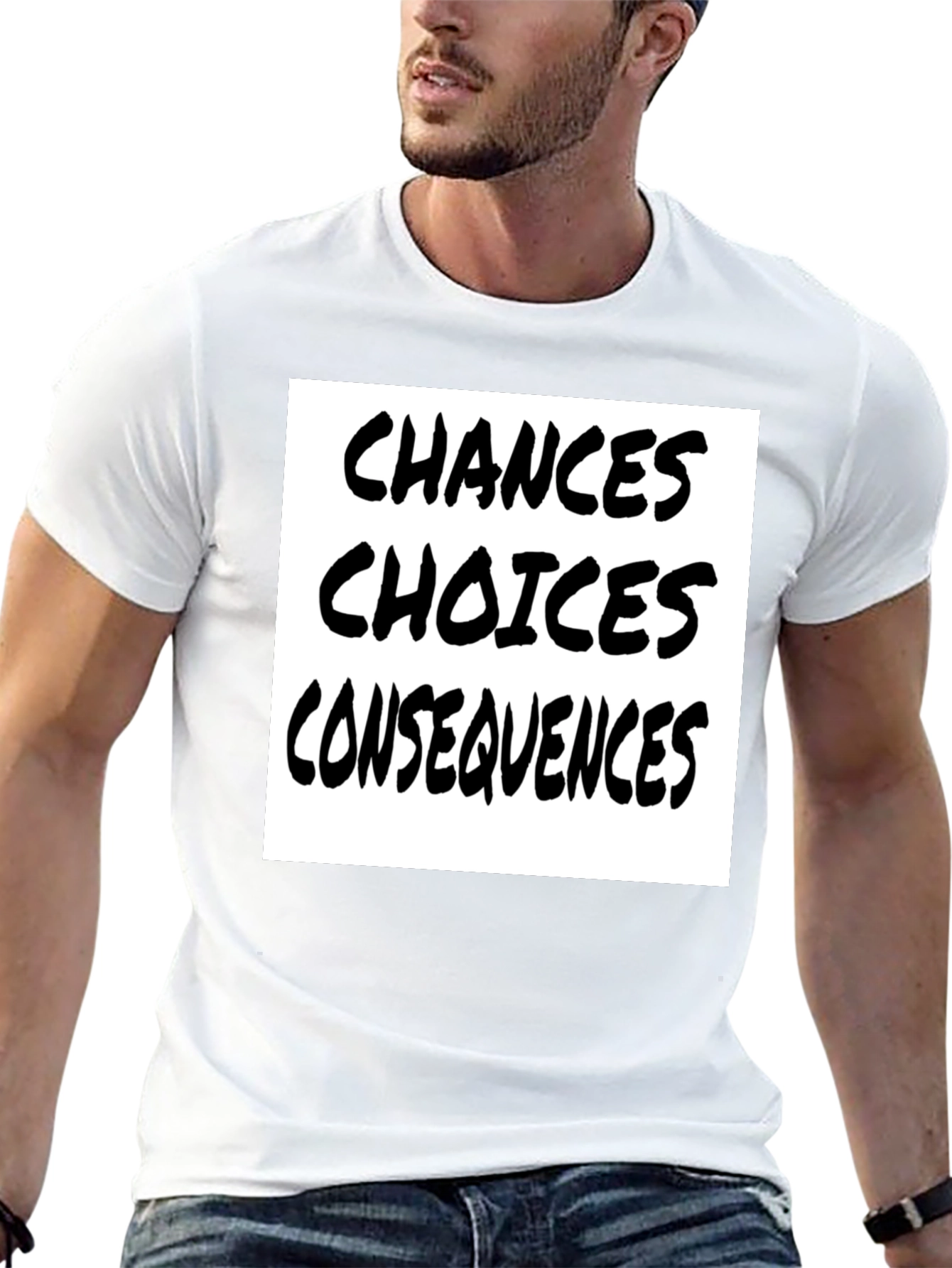 Choices Chances Consequences Black T-Shirt