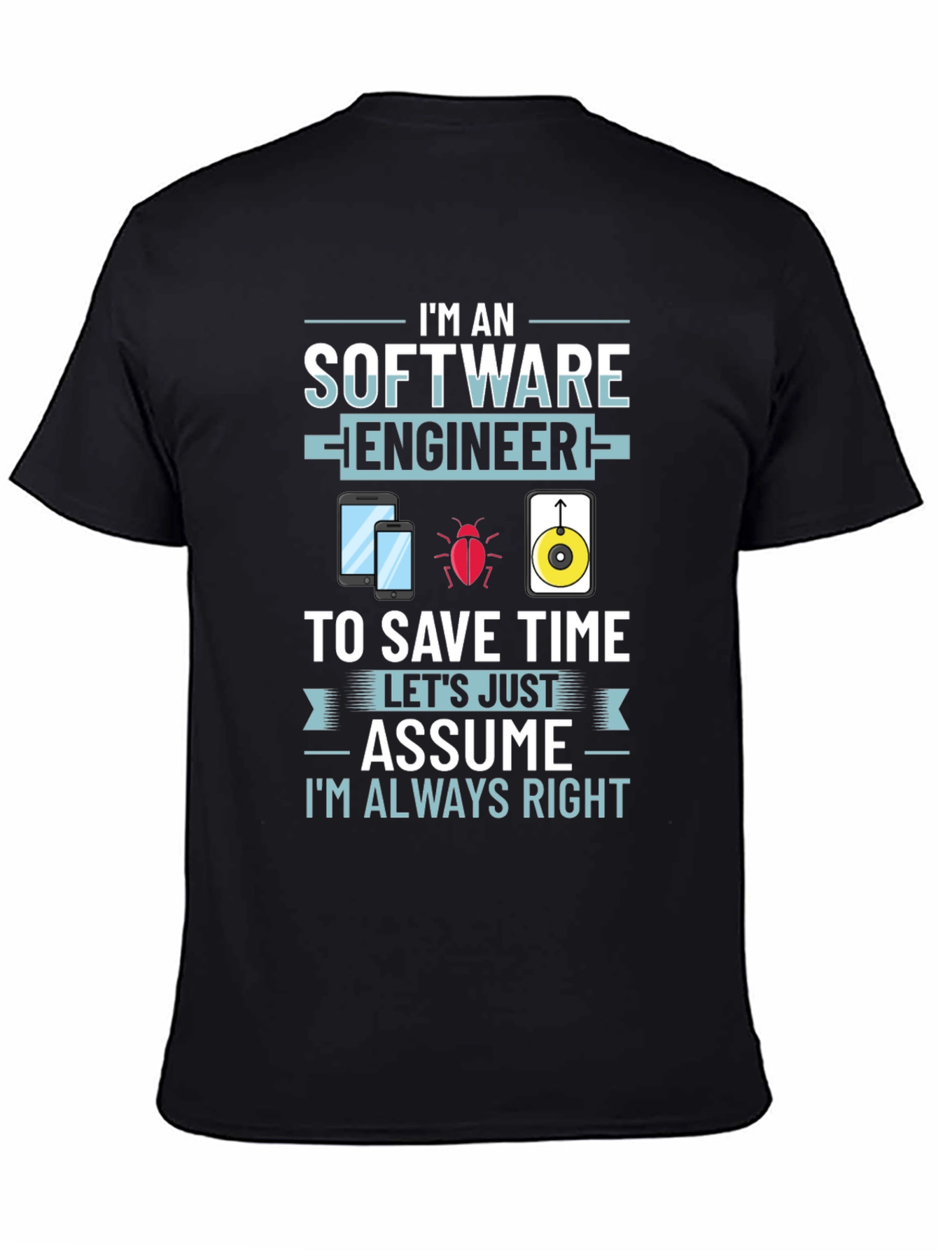 Software Engineer Novelty Graphic T-Shirt