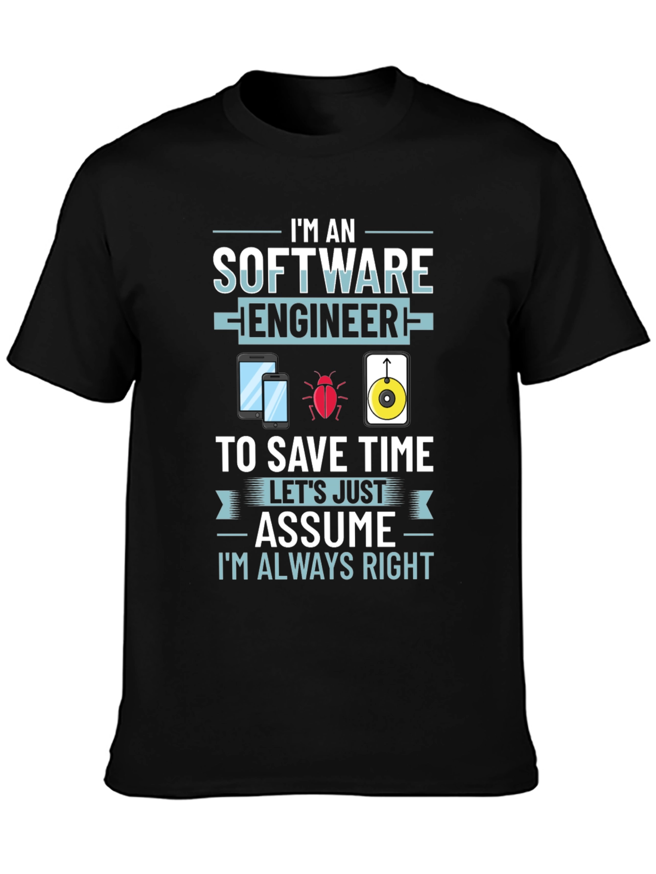 Software Engineer Novelty Graphic T-Shirt