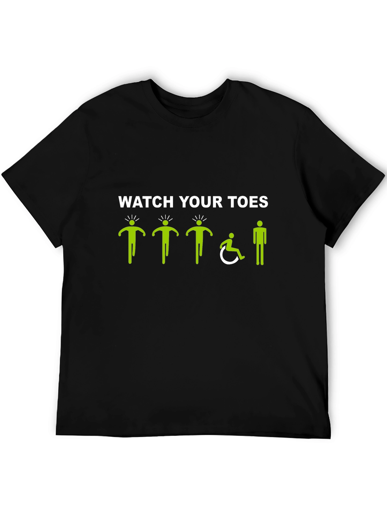 Watch Your Toes T-Shirt