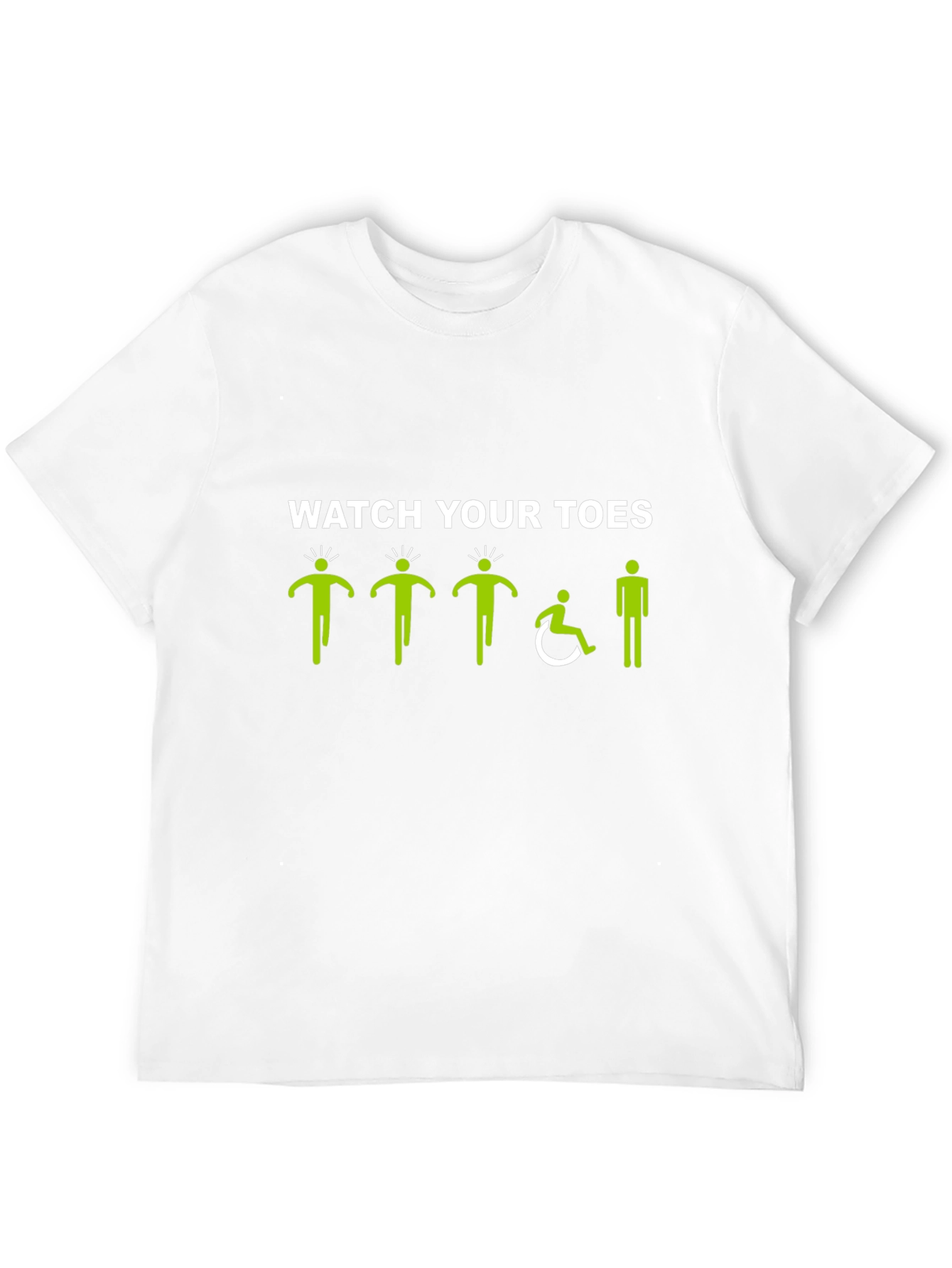 Watch Your Toes T-Shirt