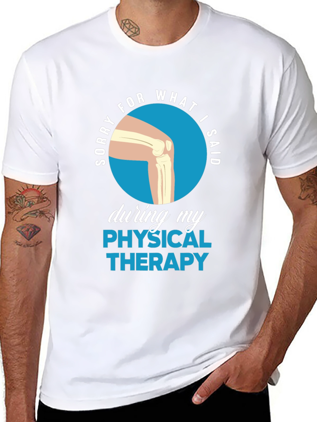 Funny Physical Therapy Sorry T-Shirt