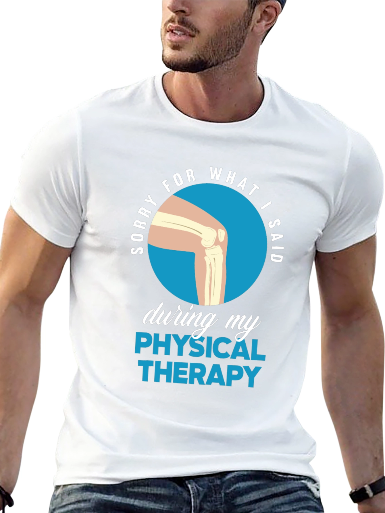 Funny Physical Therapy Sorry T-Shirt