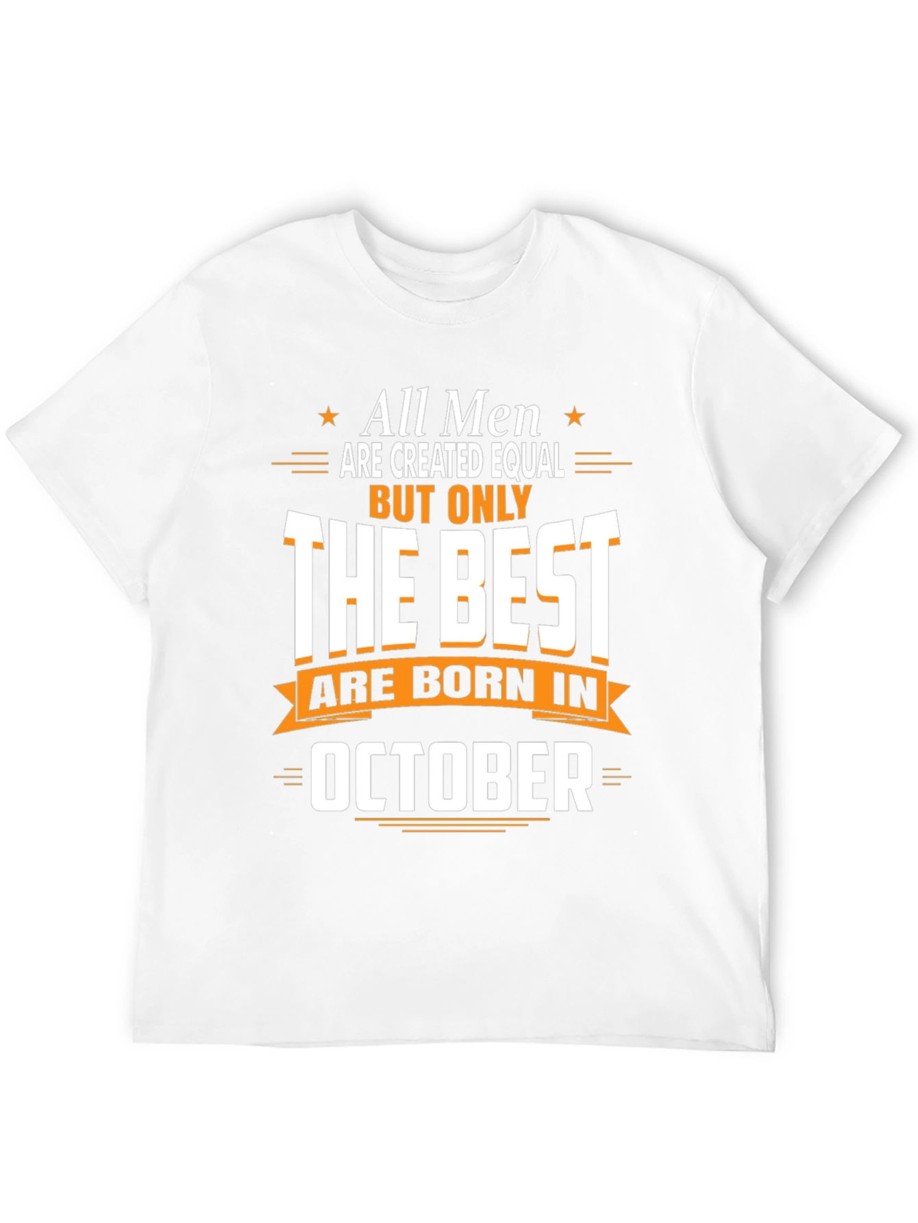 Best Men Born in October T-Shirt