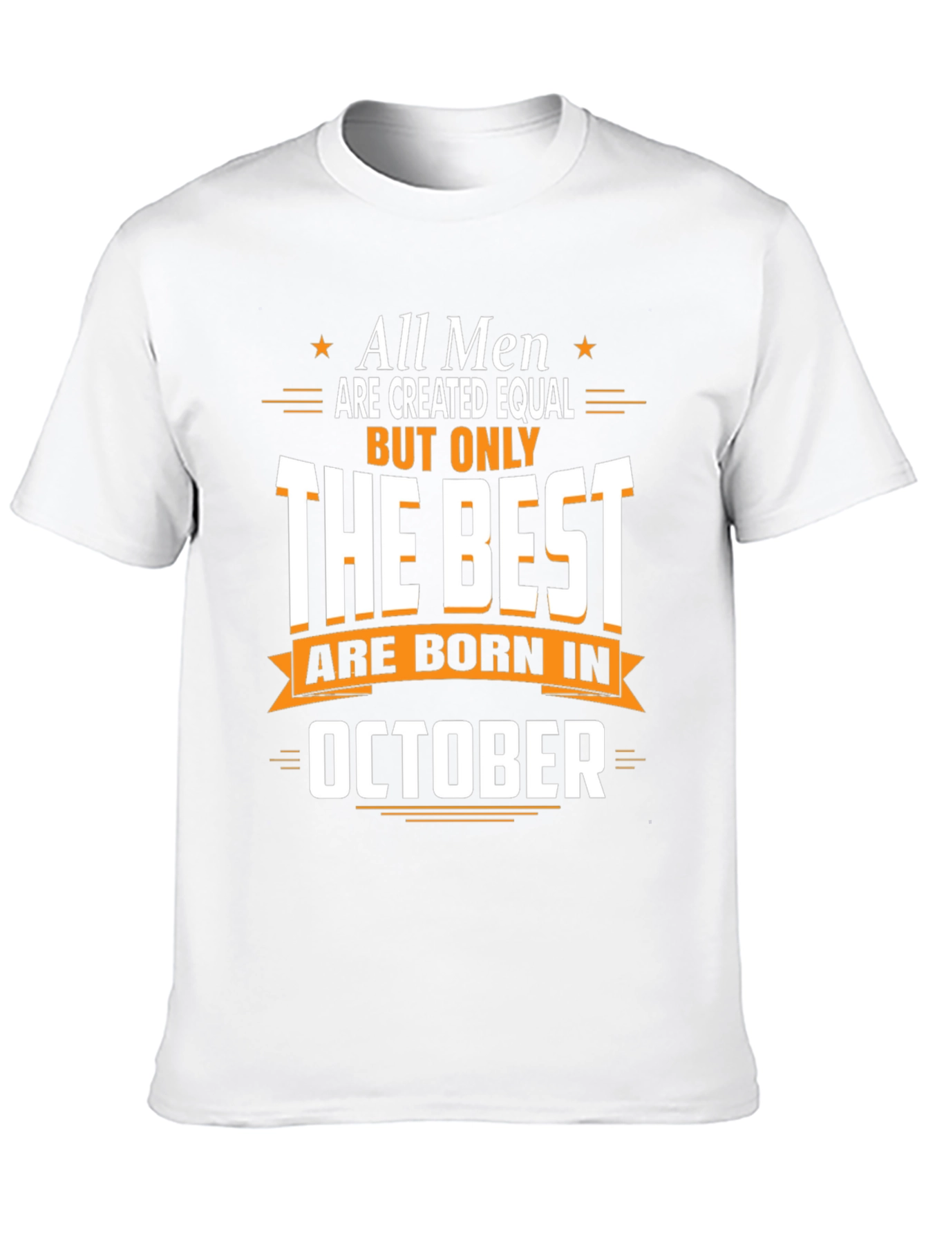 Best Men Born in October T-Shirt