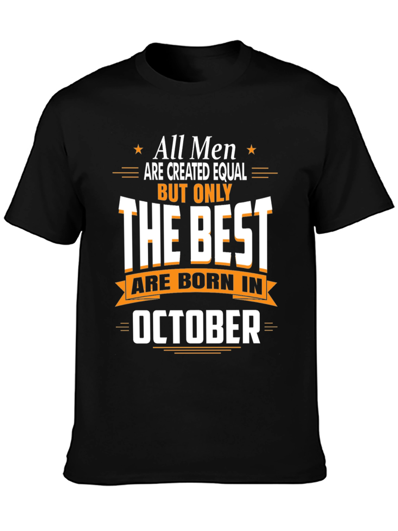 Best Men Born in October T-Shirt
