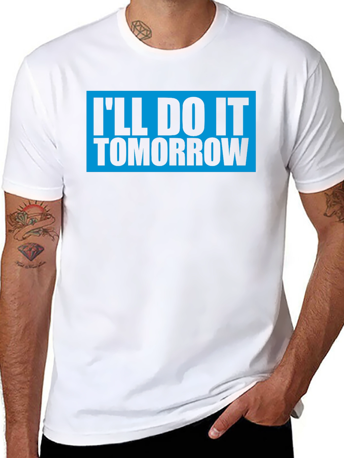 Ill Do It Tomorrow T-Shirt Funny Graphic Tee