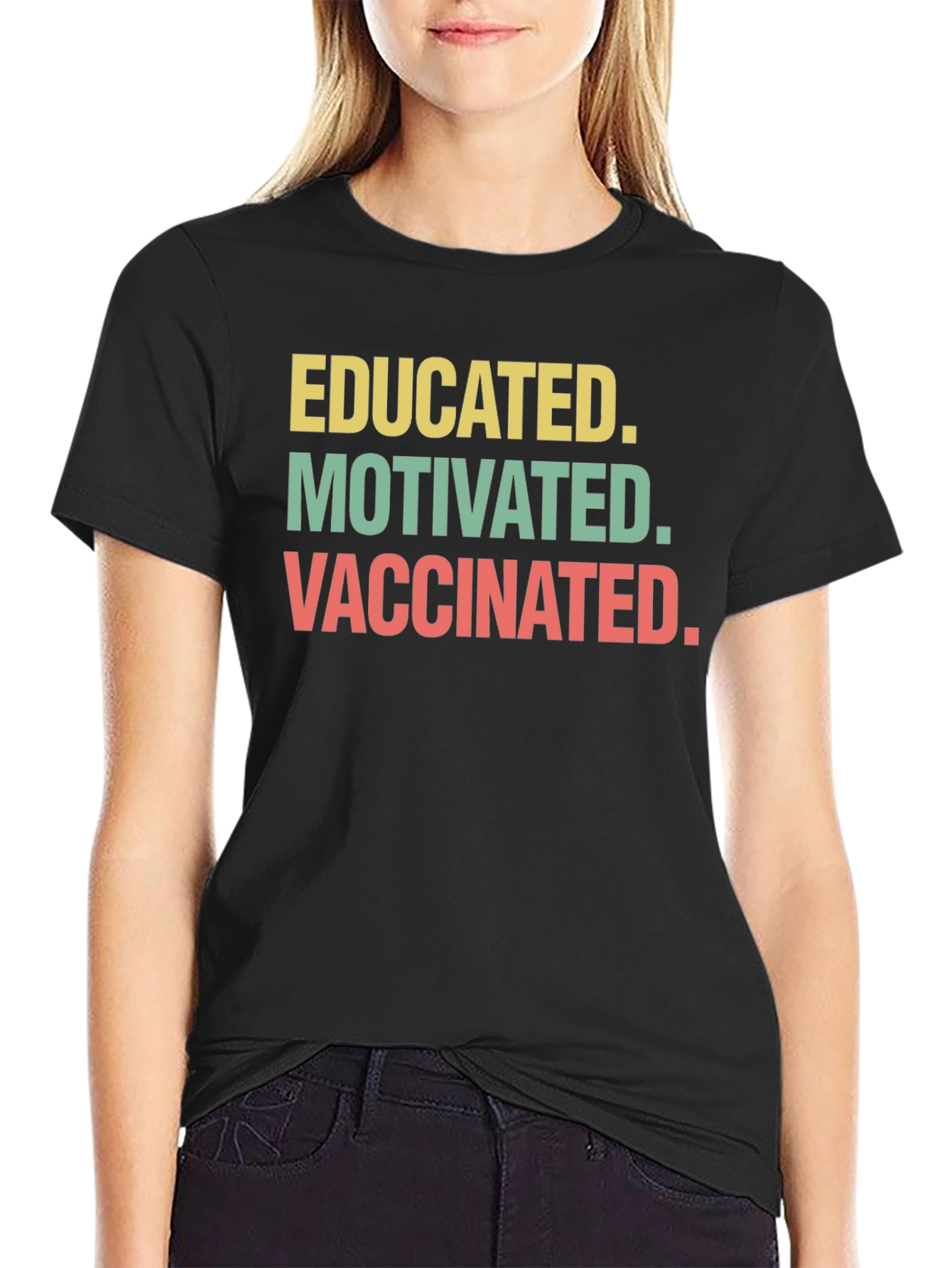 Educated Motivated Vaccinated Tee