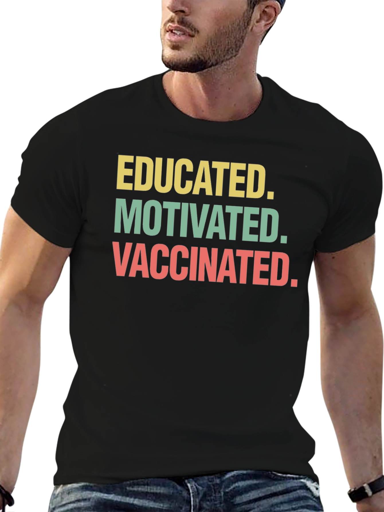 Educated Motivated Vaccinated Tee