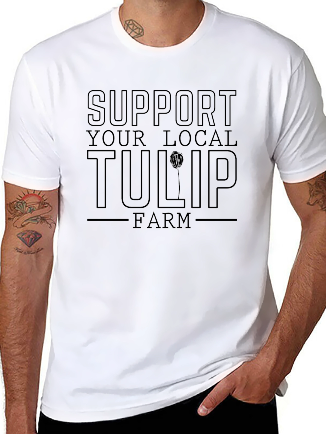 Support Your Local Tulip Farm T-Shirt