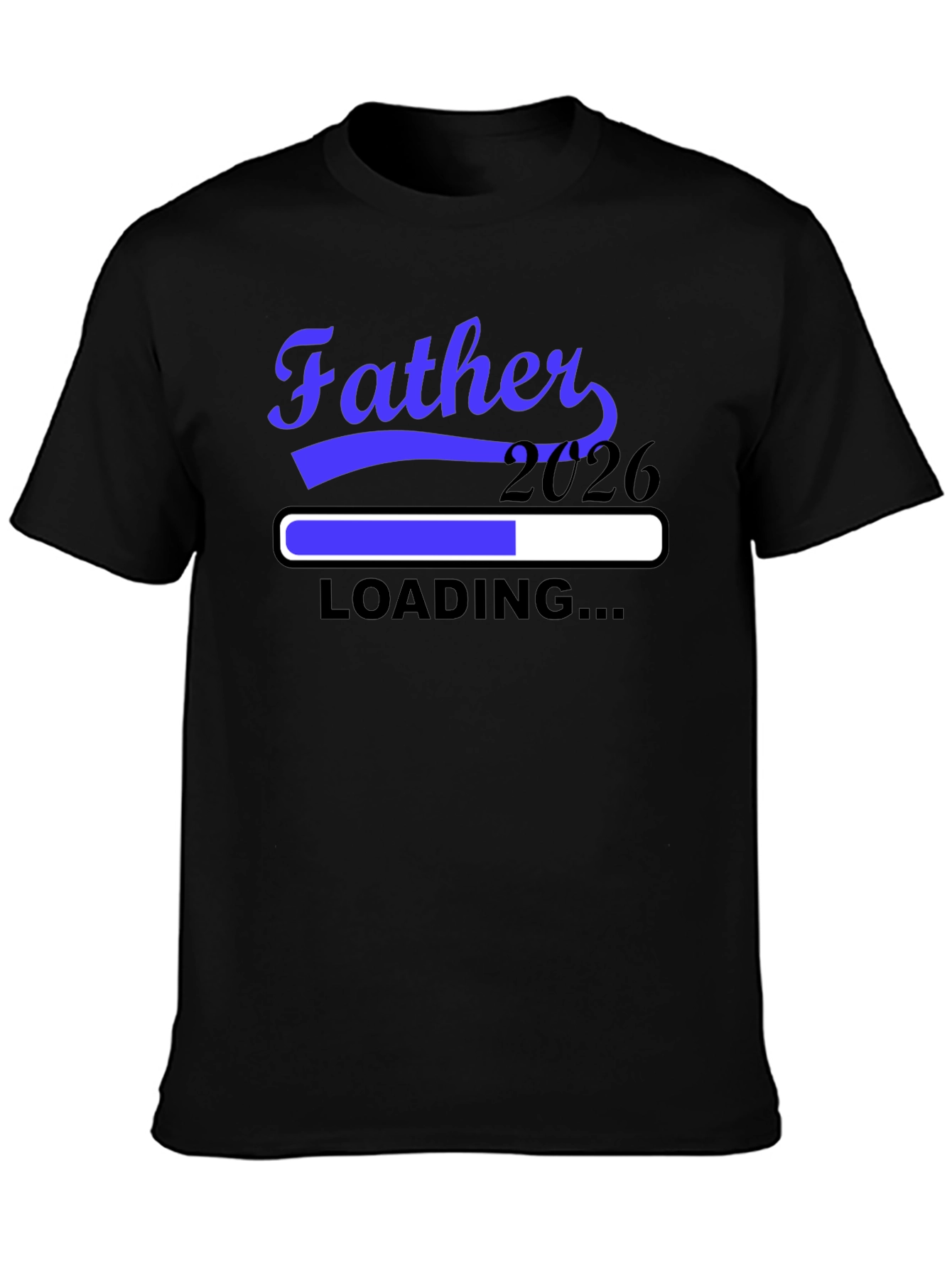 Father 2026 Loading T-Shirt